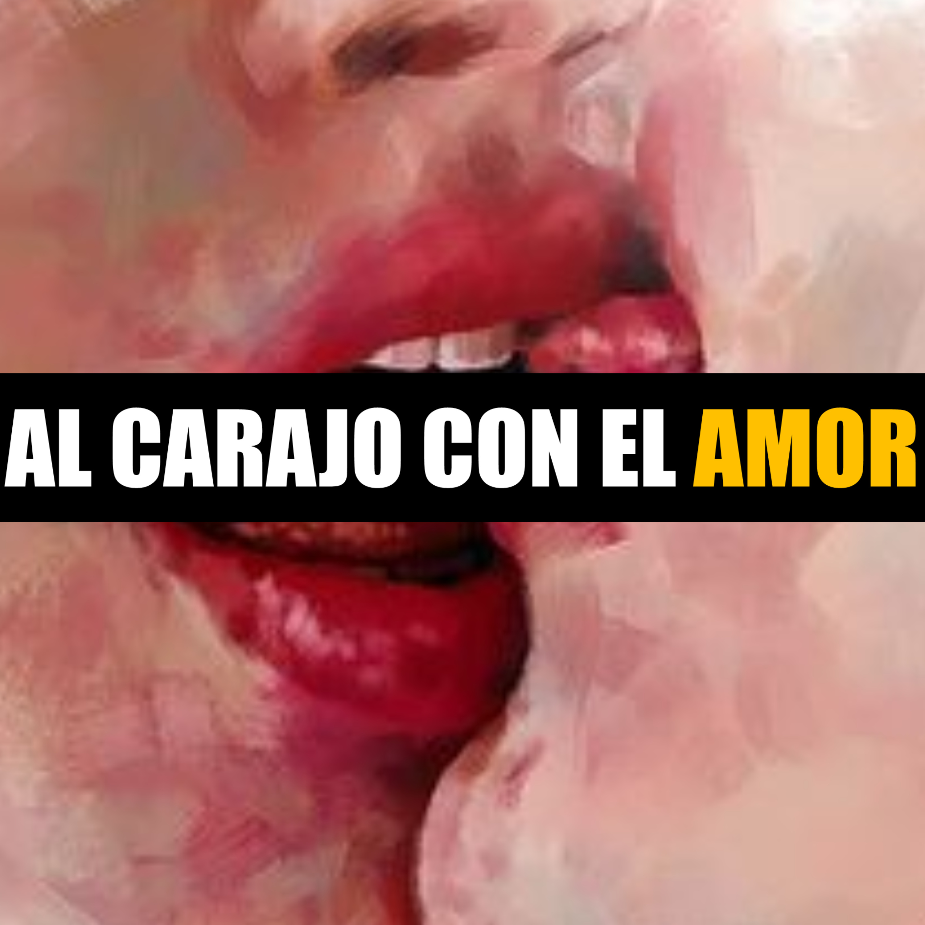 Al carajo con el amor episode artwork