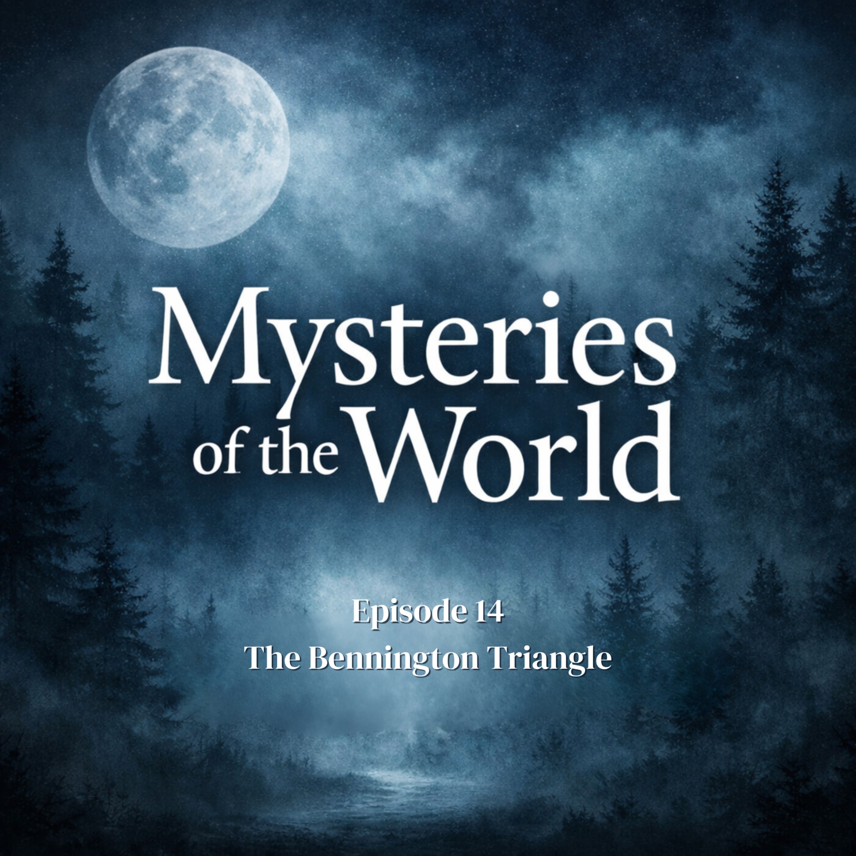 The Bennington Triangle | Mysteries of the World episode artwork