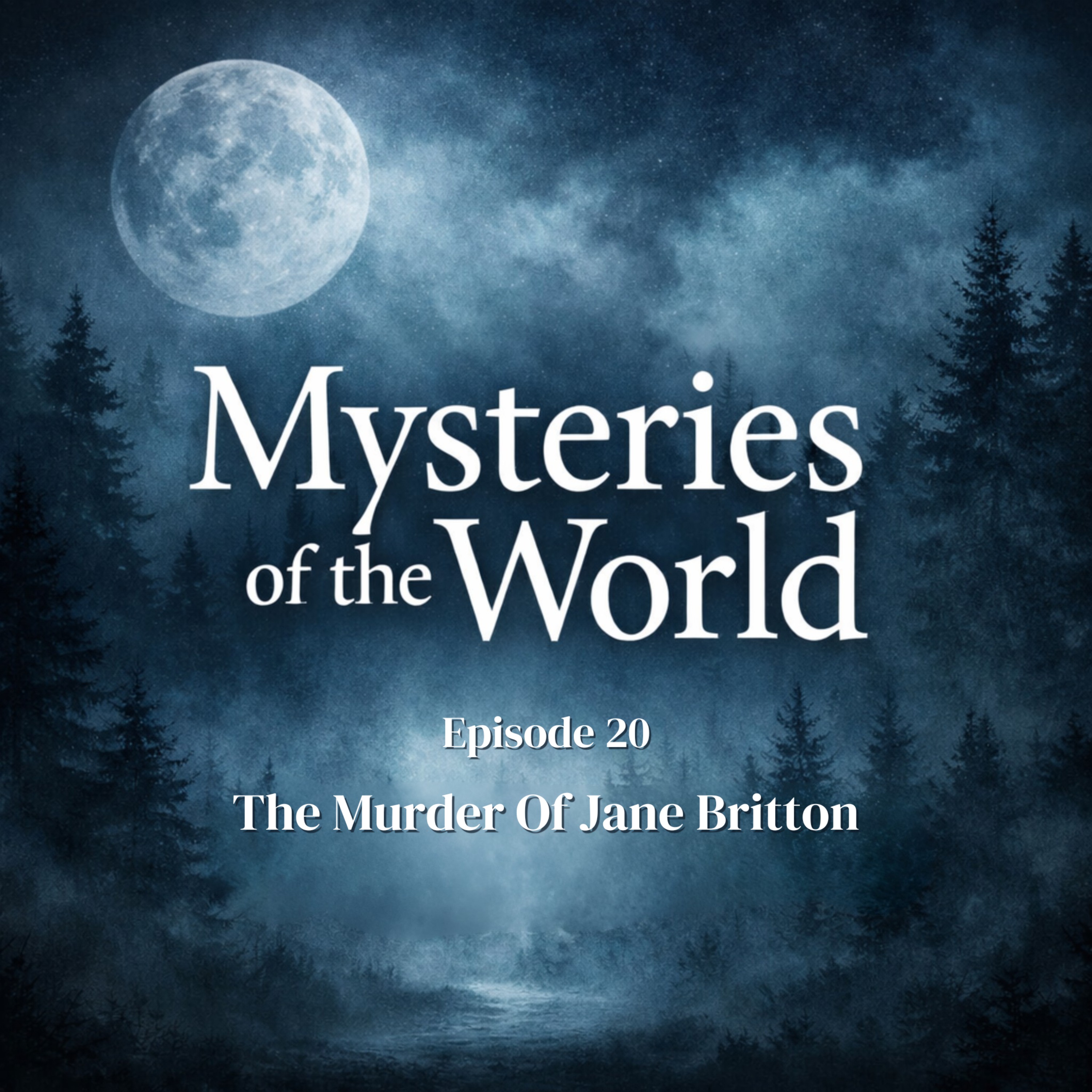 The Jane Britton Case | Mysteries of the World episode artwork