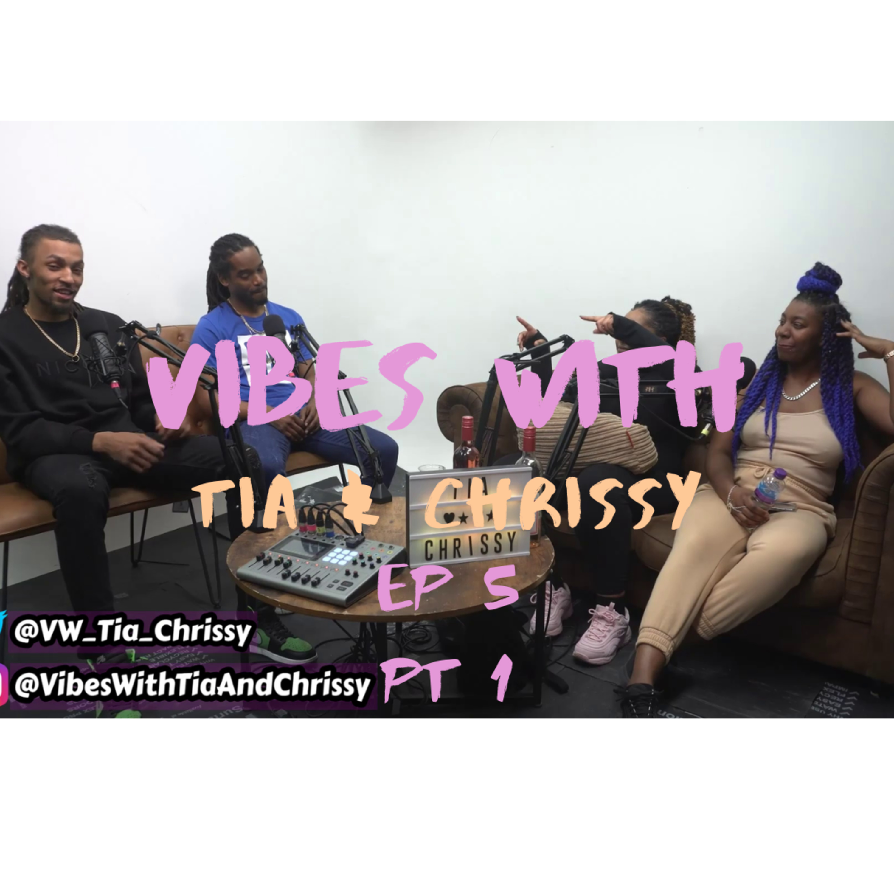 Vibes with Tia & Chrissy