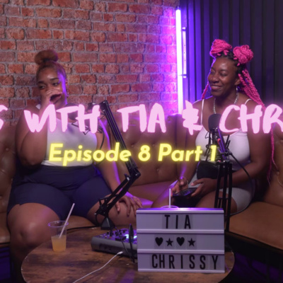 Vibes with Tia & Chrissy