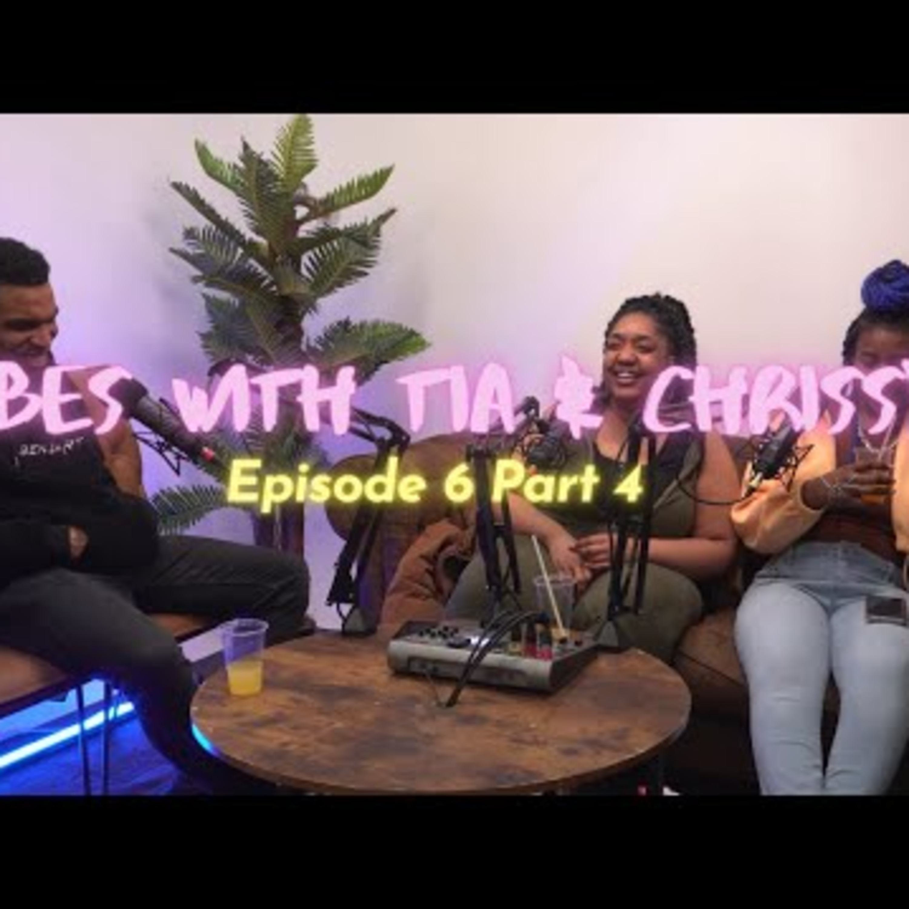 Vibes with Tia & Chrissy