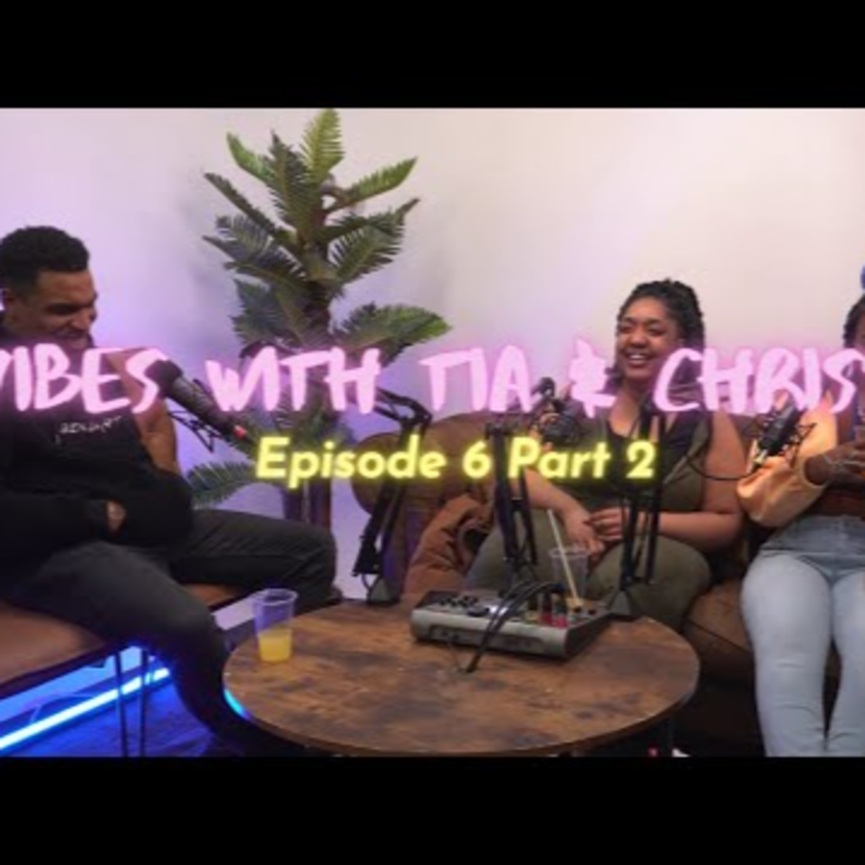 Vibes with Tia & Chrissy