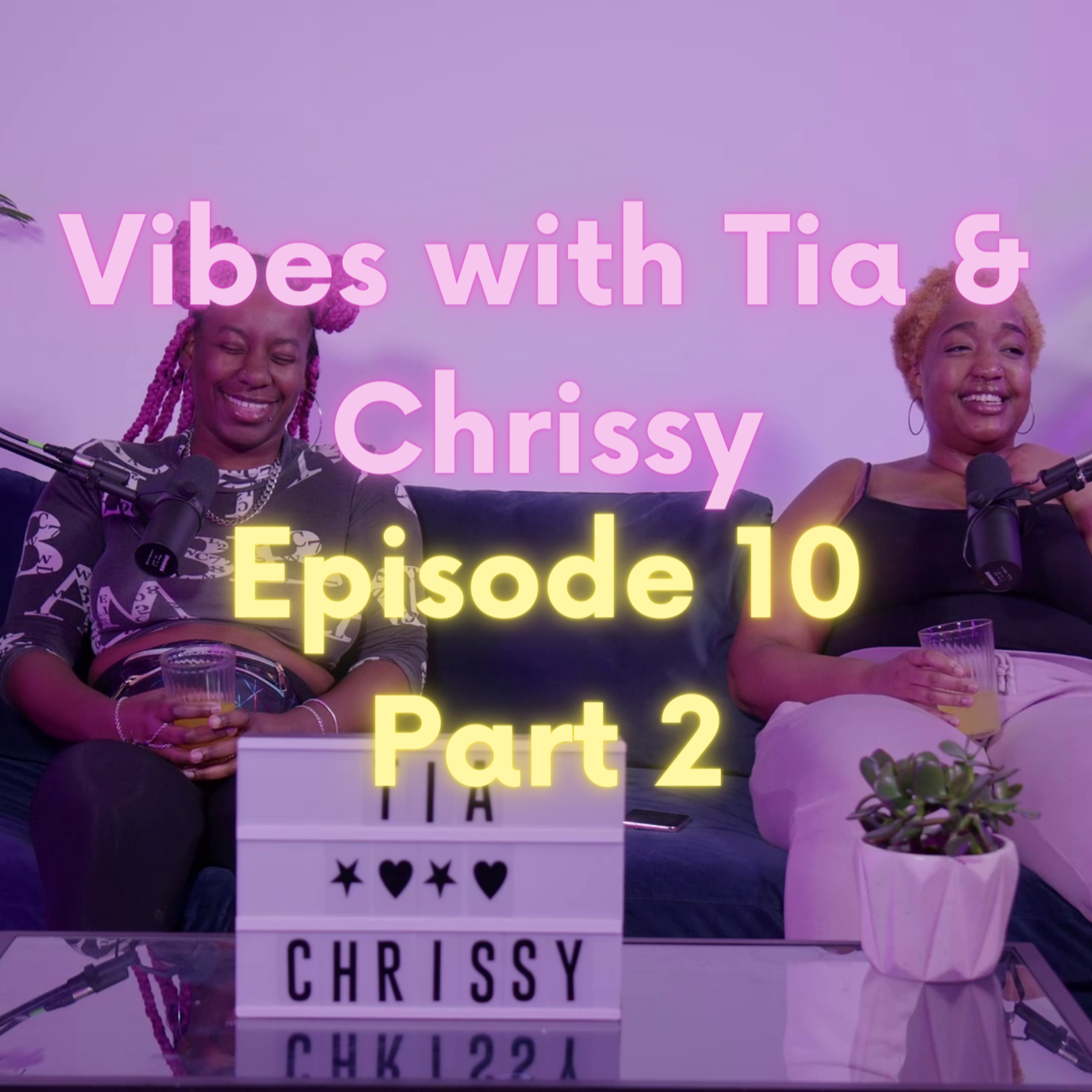 Men get mad emotional over football innit! | Episode 10 | Part 2 | Vibes with Tia & Chrissy episode artwork