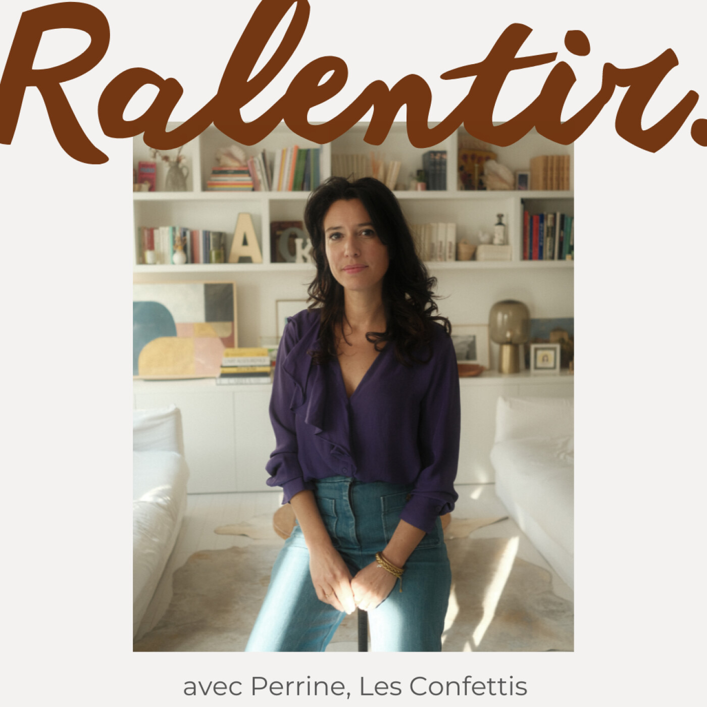 Ralentir avec Perrine Bonafos, @lesconfettis_ episode artwork