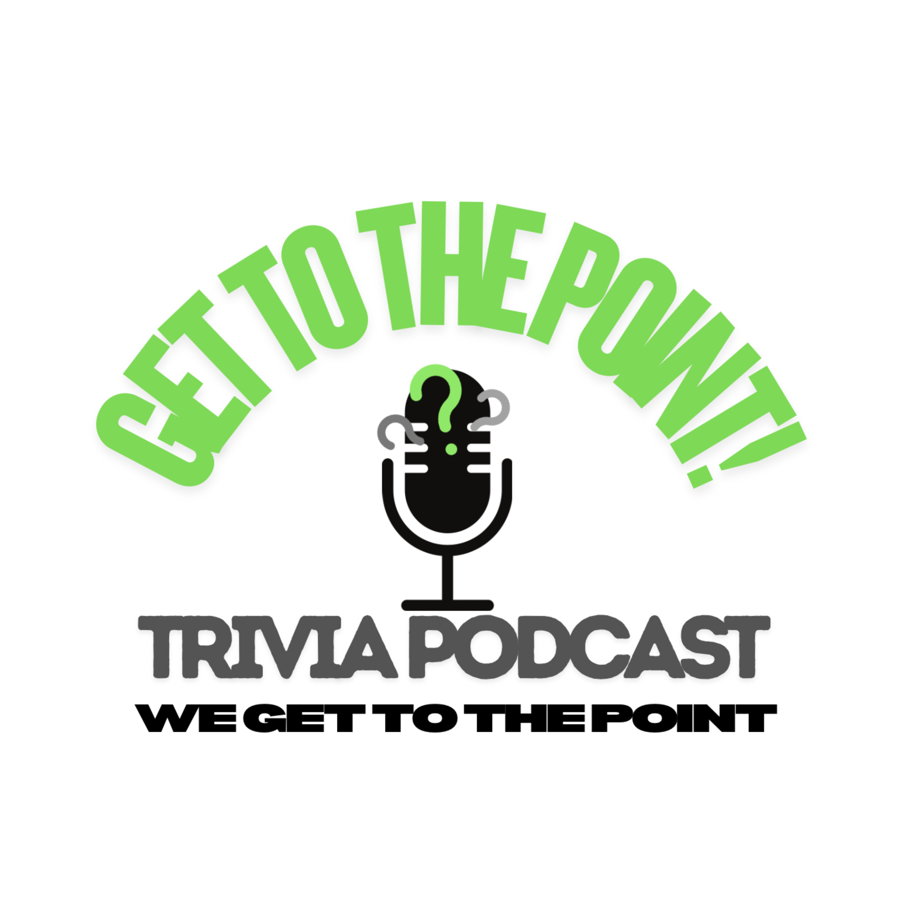 Get to the Point! Trivia