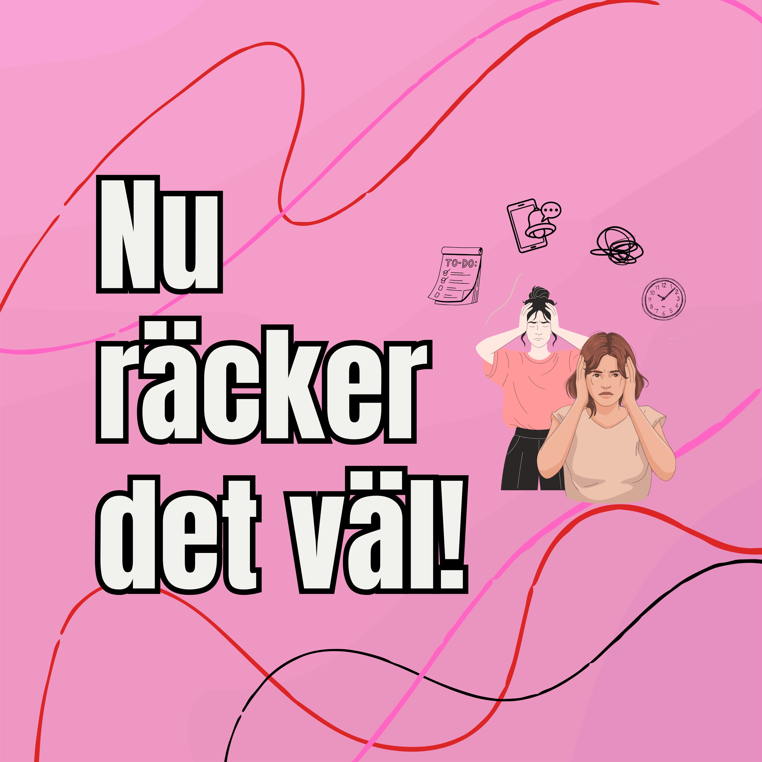 Nu räcker det väl!