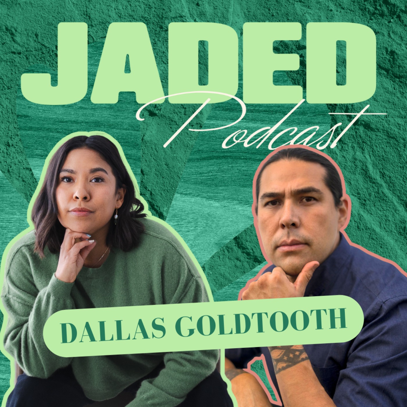 JADED by Activism: Dallas Goldtooth on Standing Rock, Burnout & Indigenous Storytelling episode artwork