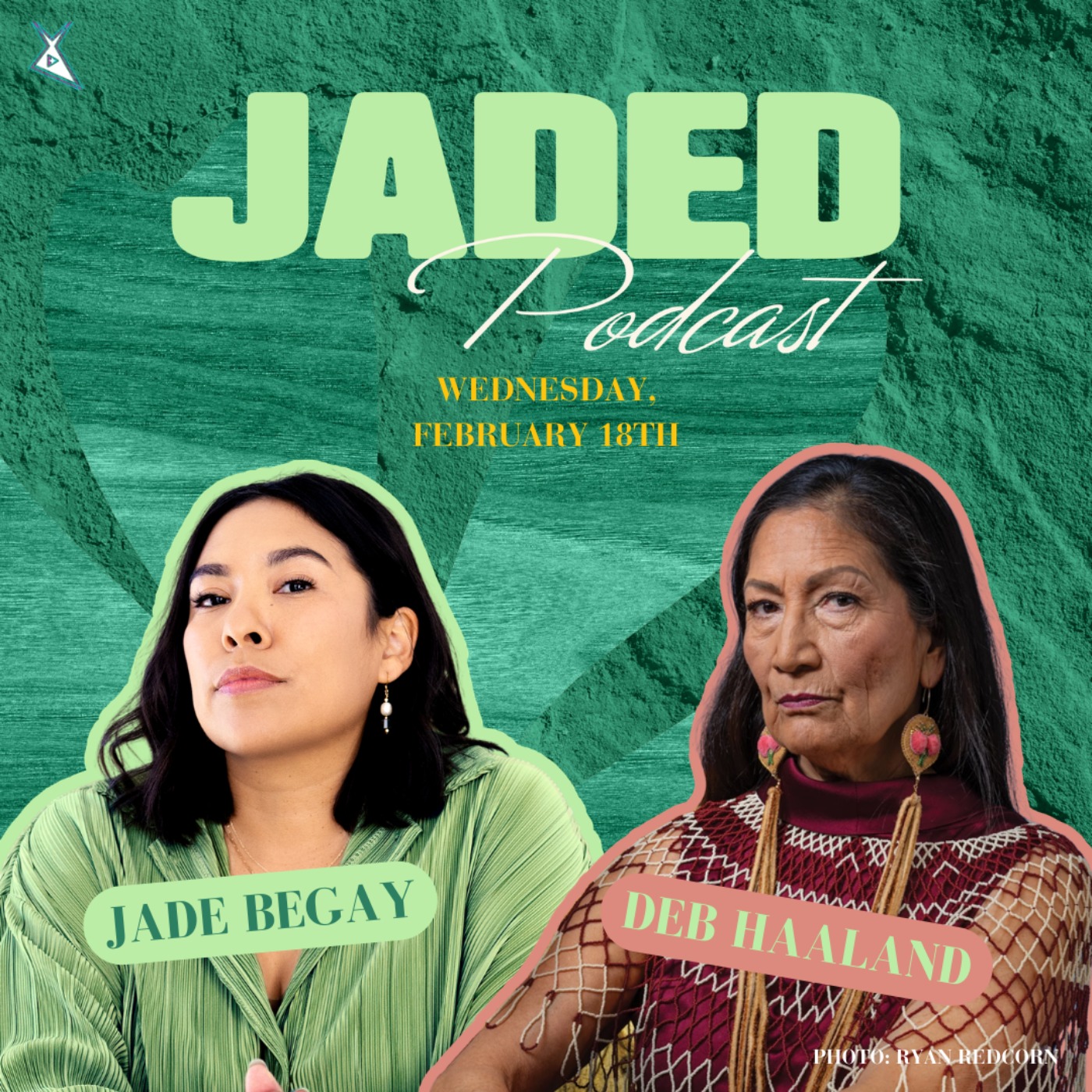 JADED by Leadership: Deb Haaland on Imposter Syndrome, the Trump Administration, & Fighting Back  episode artwork