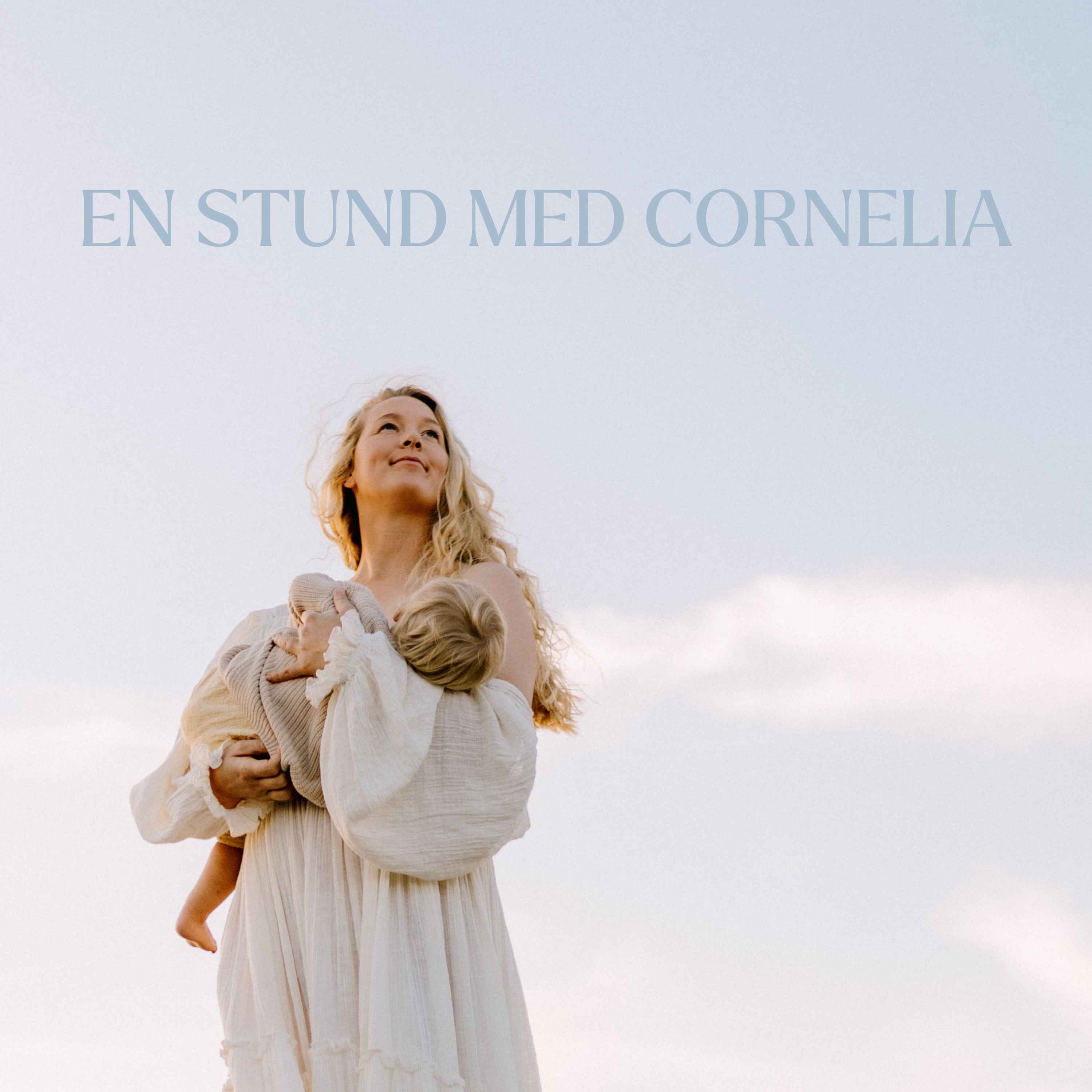 En stund med Cornelia