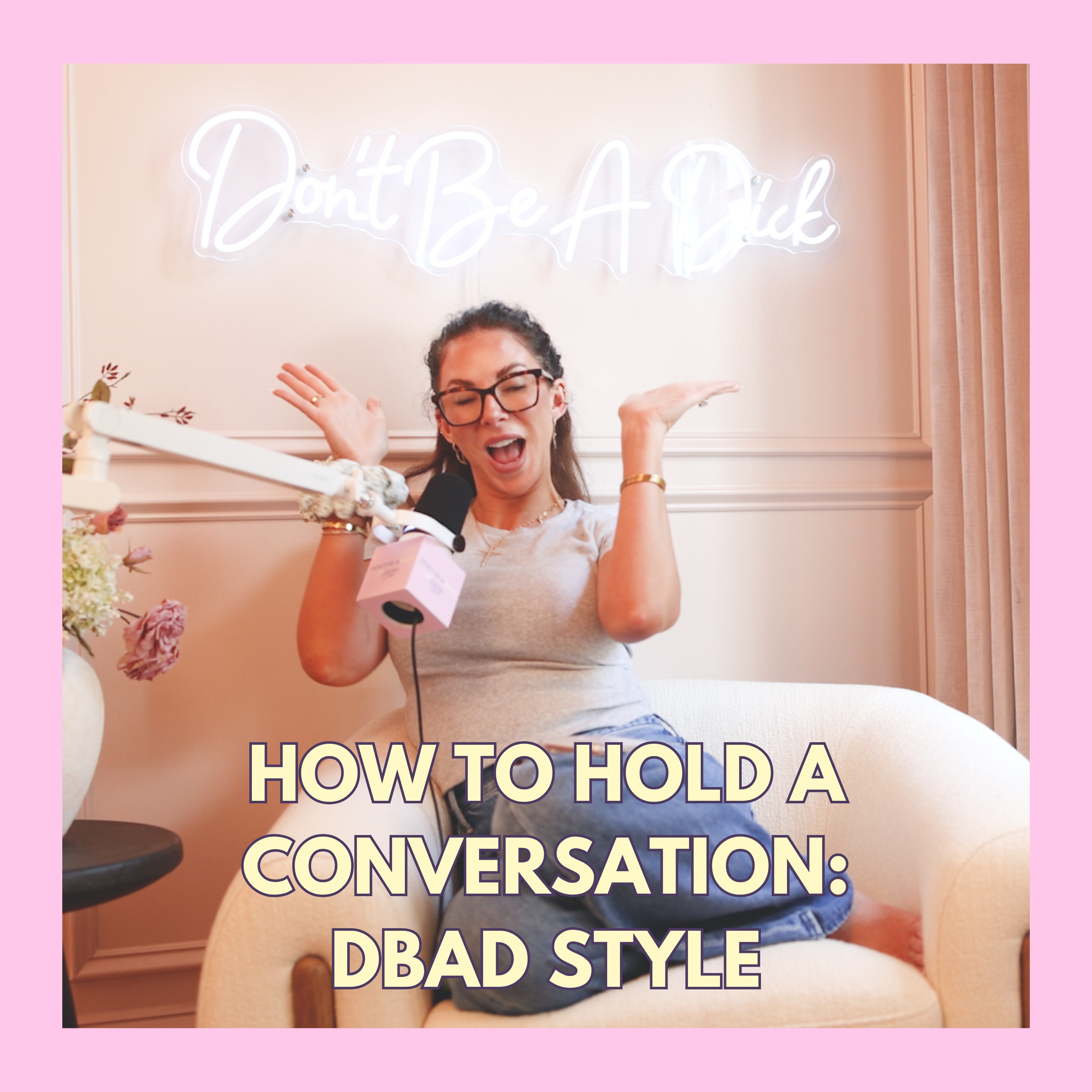 How to hold a conversation: DBAD style