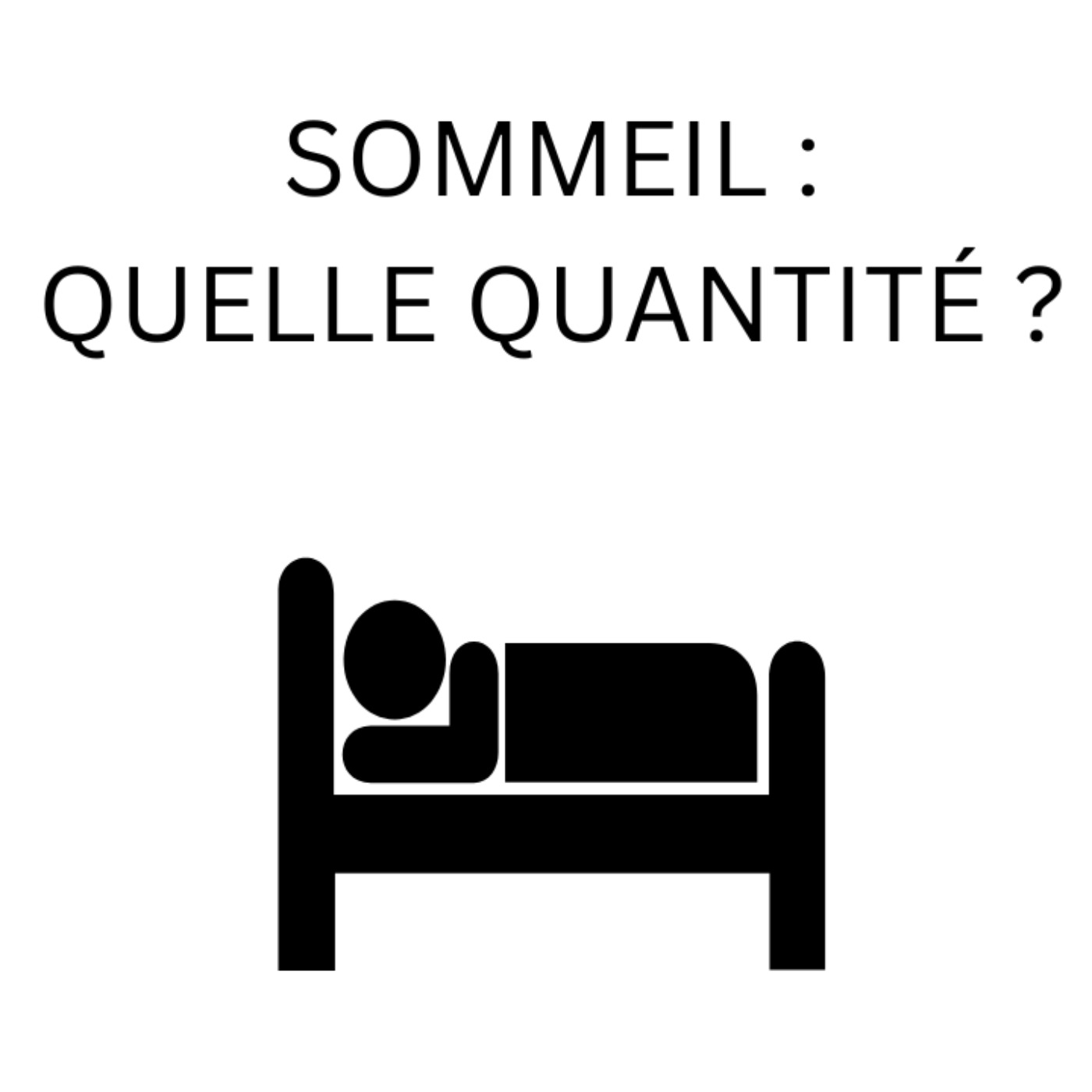 Quelle Est La Bonne Quantité De Sommeil ? episode artwork