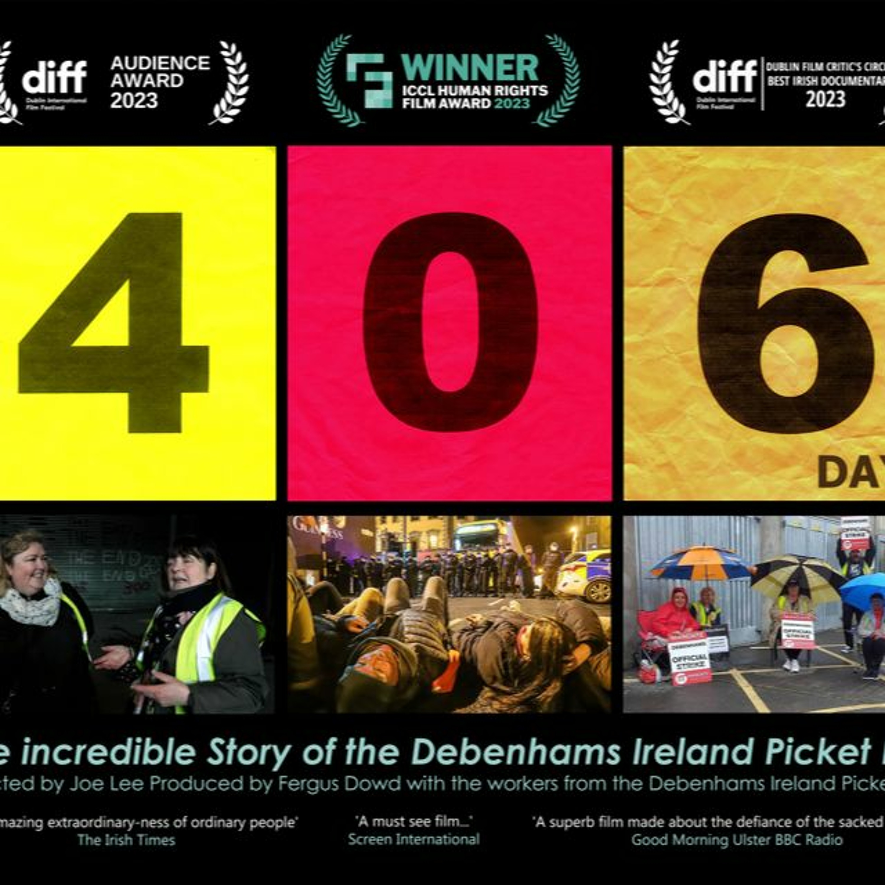 Film Ireland Presents:  406 Days Fergus Dowd, Producer & Carol Ann Bridgeman, Ex-Debenhams worker episode artwork