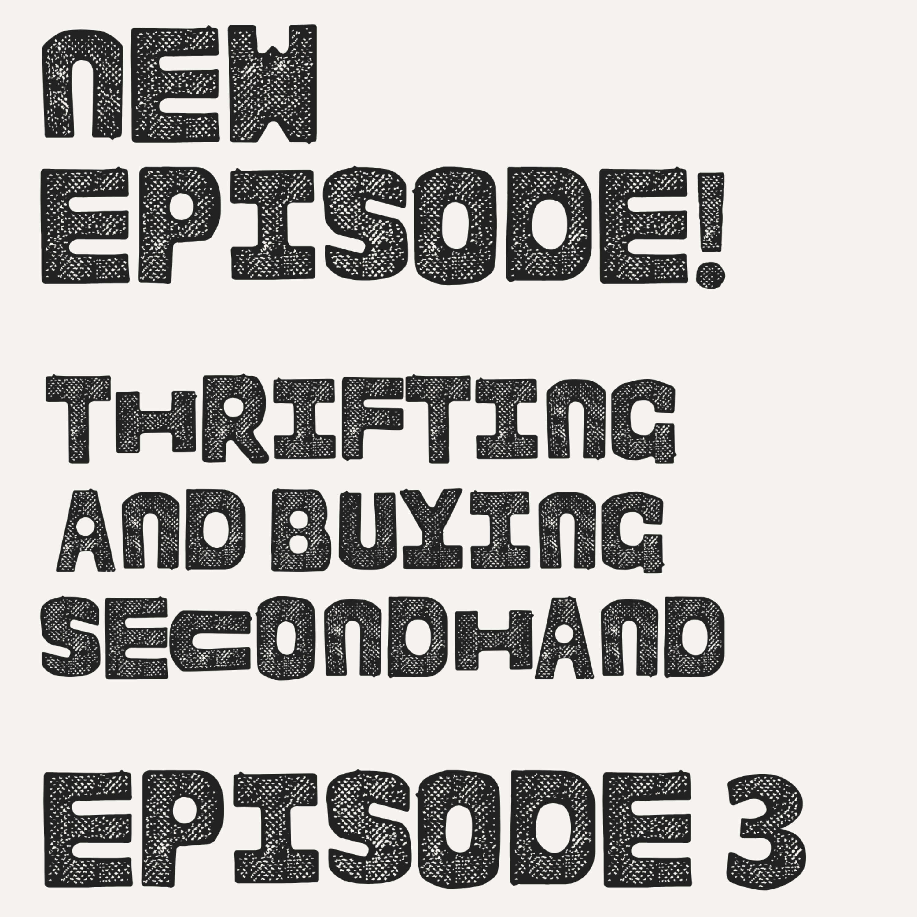 Thrifting and Buying Secondhand