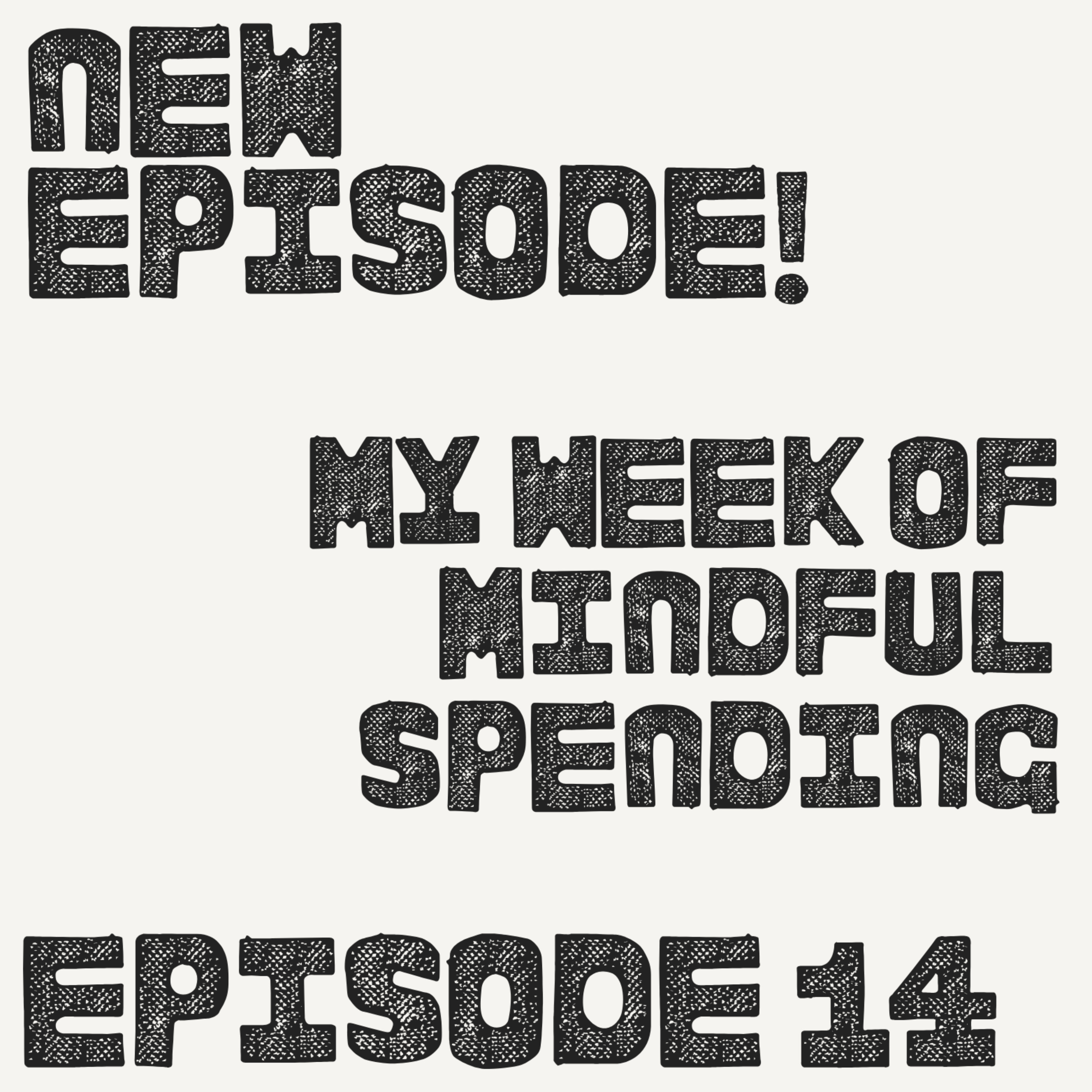 My Week of Mindful Spending