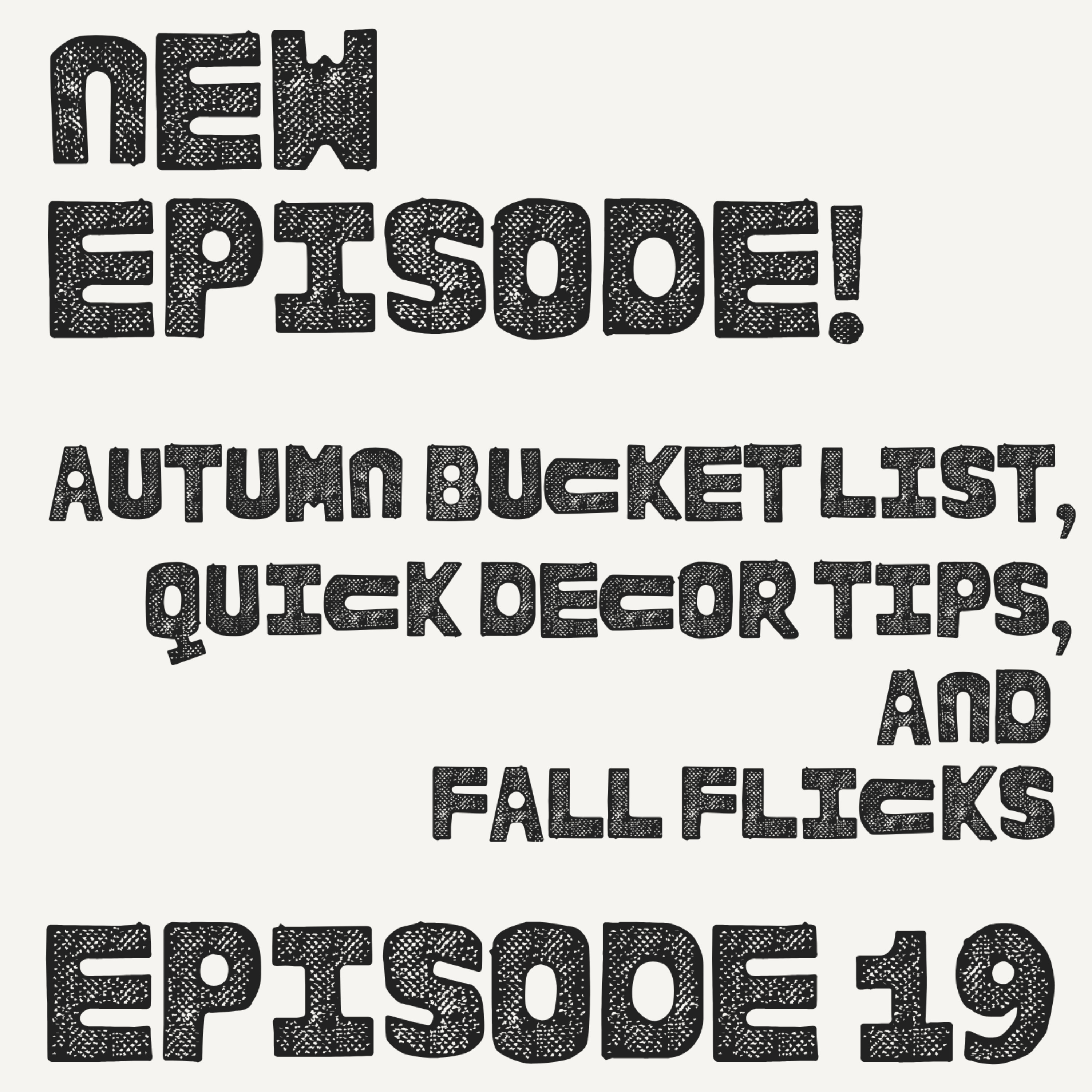 Autumn Bucket List, Quick Decor Tips and Fall Flicks
