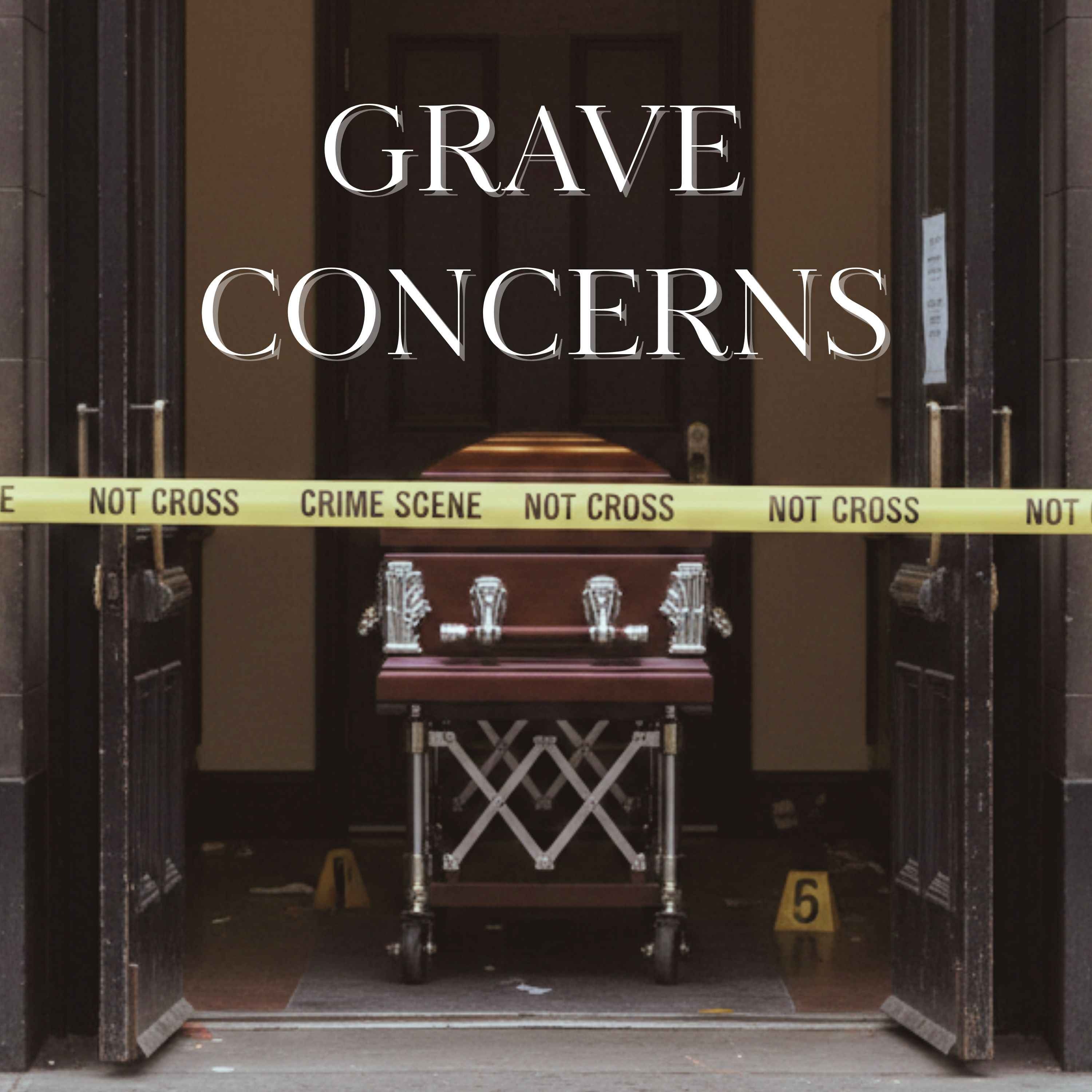 Grave Concerns: Episode 5 'Monsters in the Mortuary' 