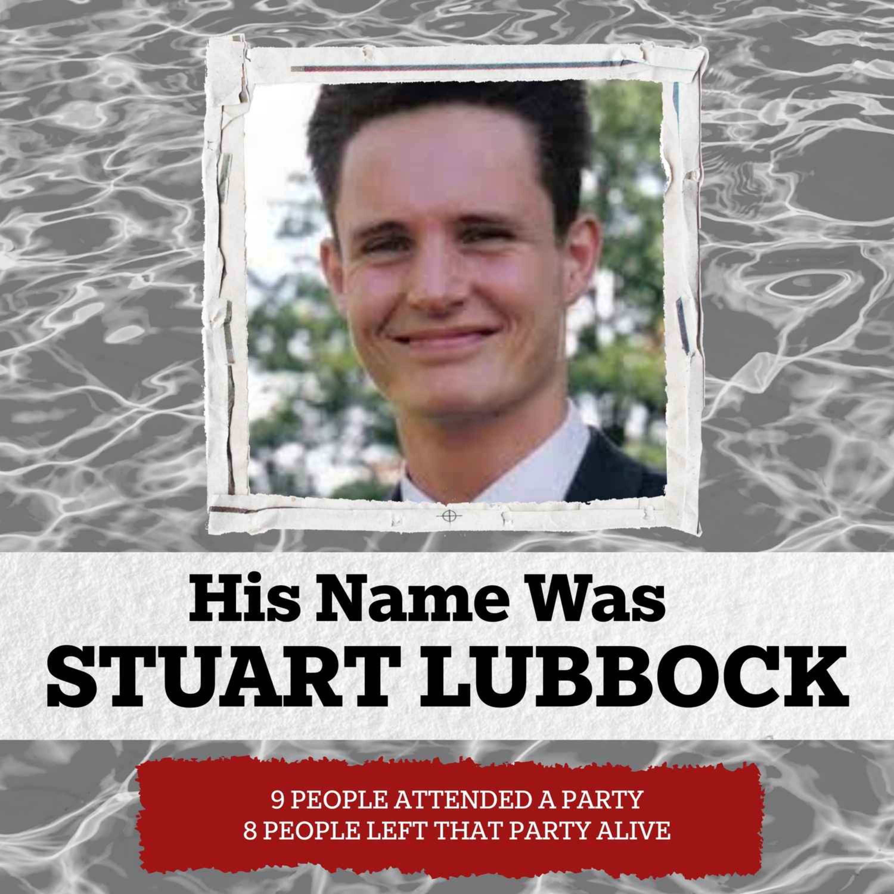 EP 3: His Name Was Stuart Lubbock 'The Inquest'
