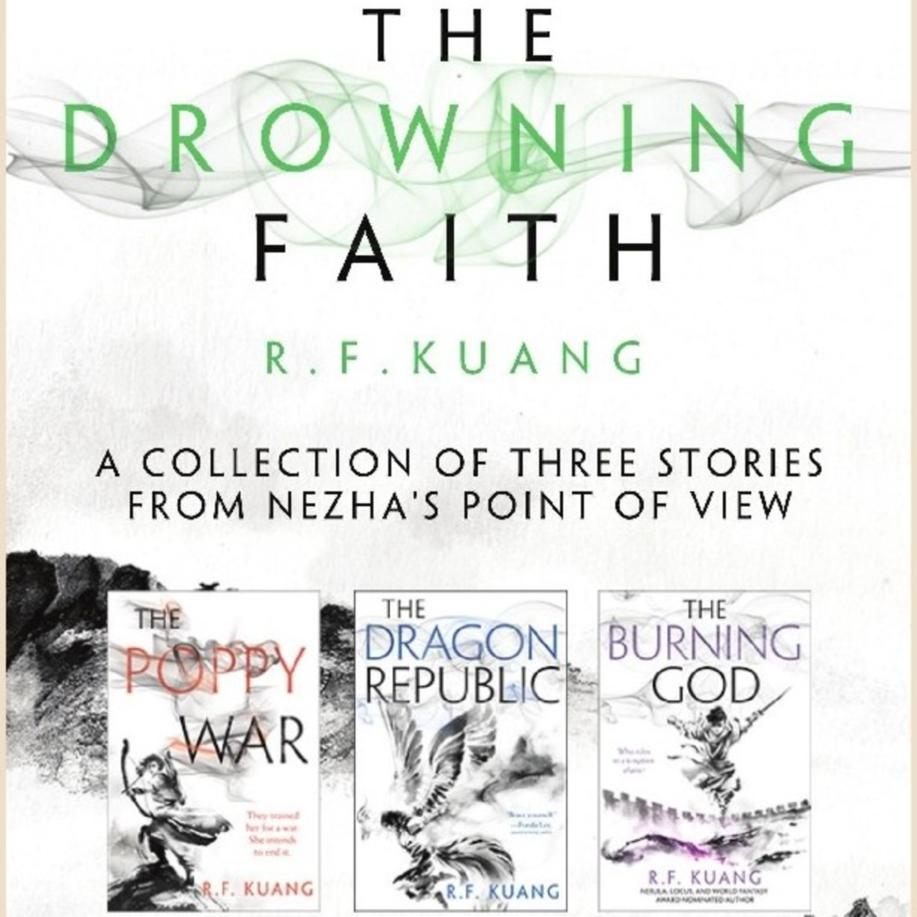 The Poppy War Trilogy by R.F.Kuang ; The Drowning Faith (Stories from Yin Nezha's POV) novella episode artwork
