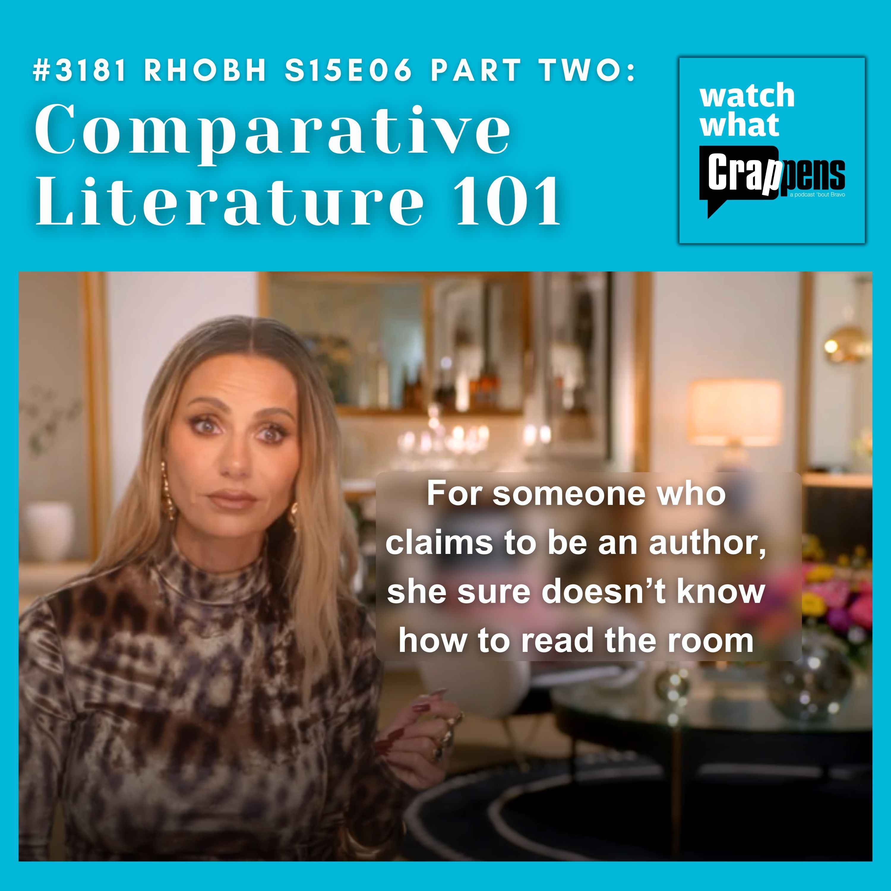 #3181 RHOBH S15E06 Part Two: Comparative Literature 101