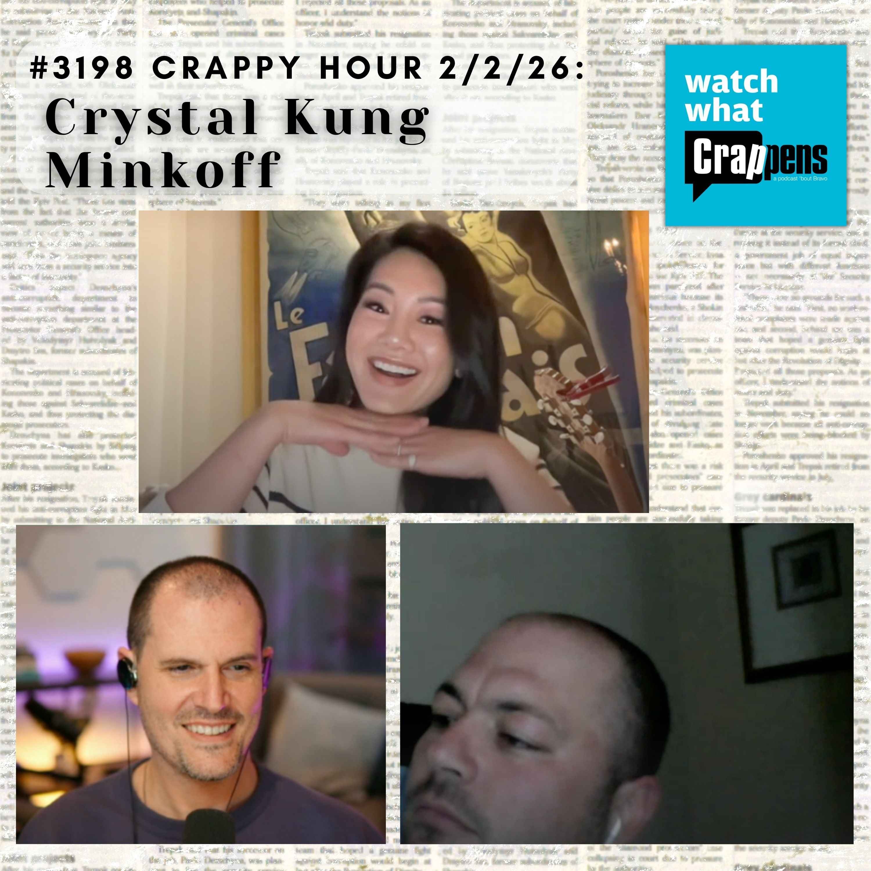 #3198 Crappy Hour 1/2/26: Crystal Kung Minkoff