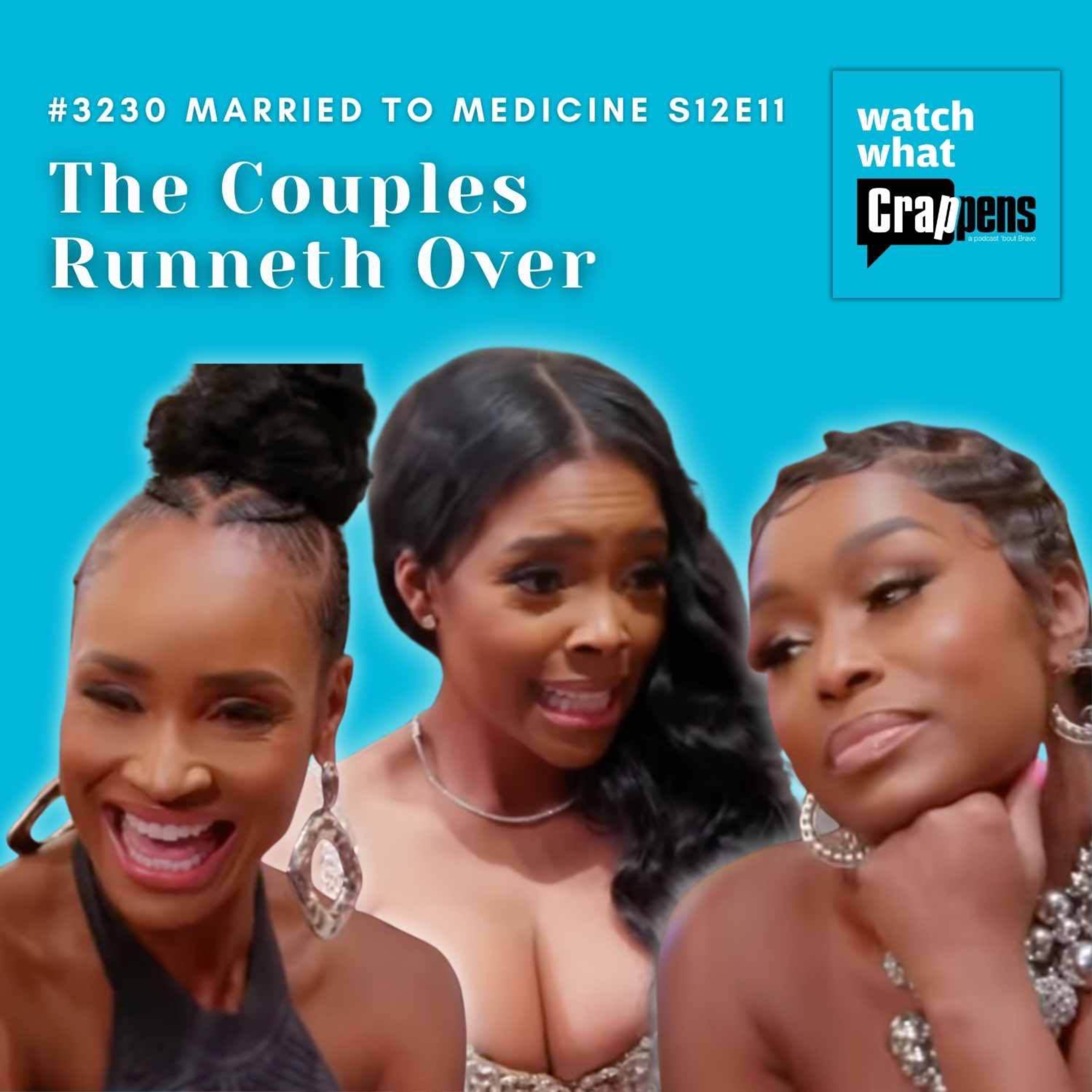#3230 Married To Medicine S12E11: The Couples Runneth Over