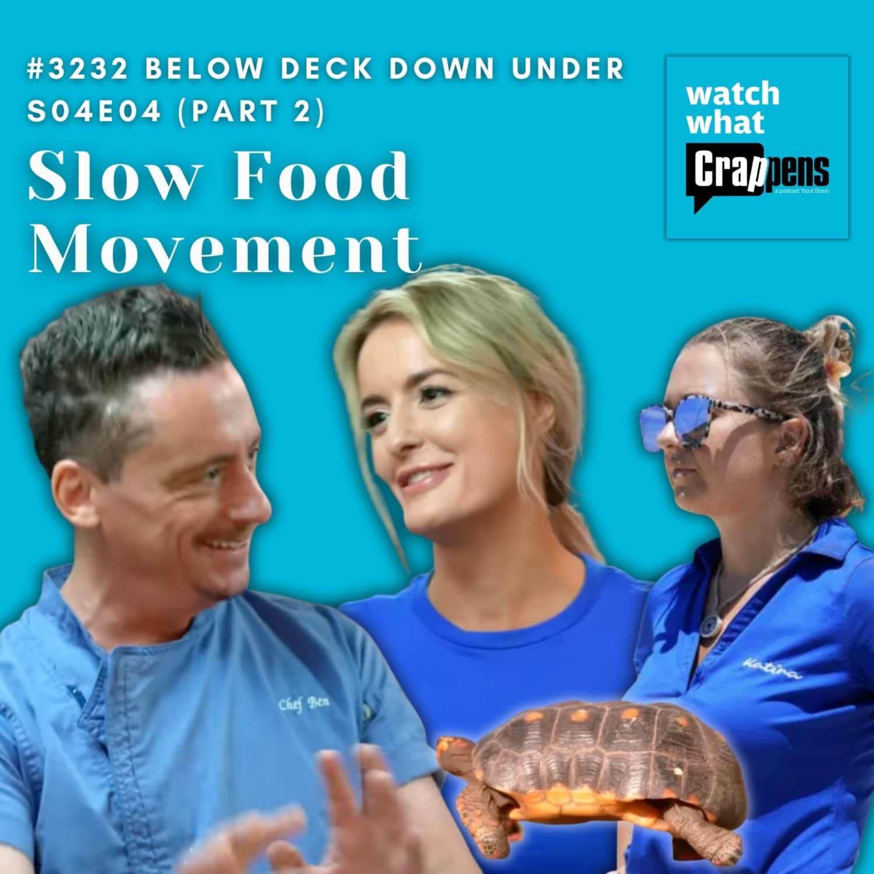 #3232 Below Deck Down Under S04E04: Slow Food Movement (Part 2)