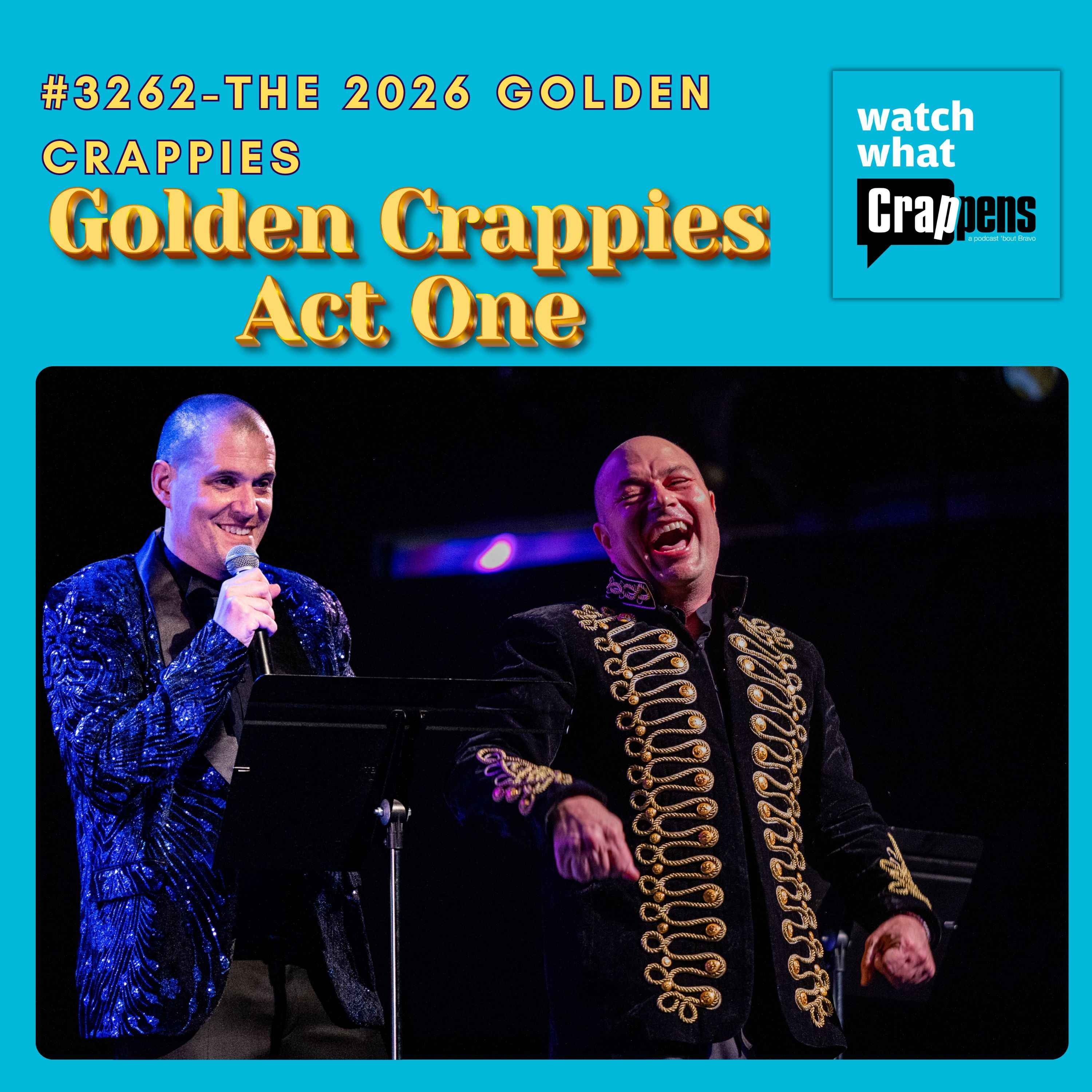 #3262 The 2026 GOLDEN CRAPPIES  PART ONE