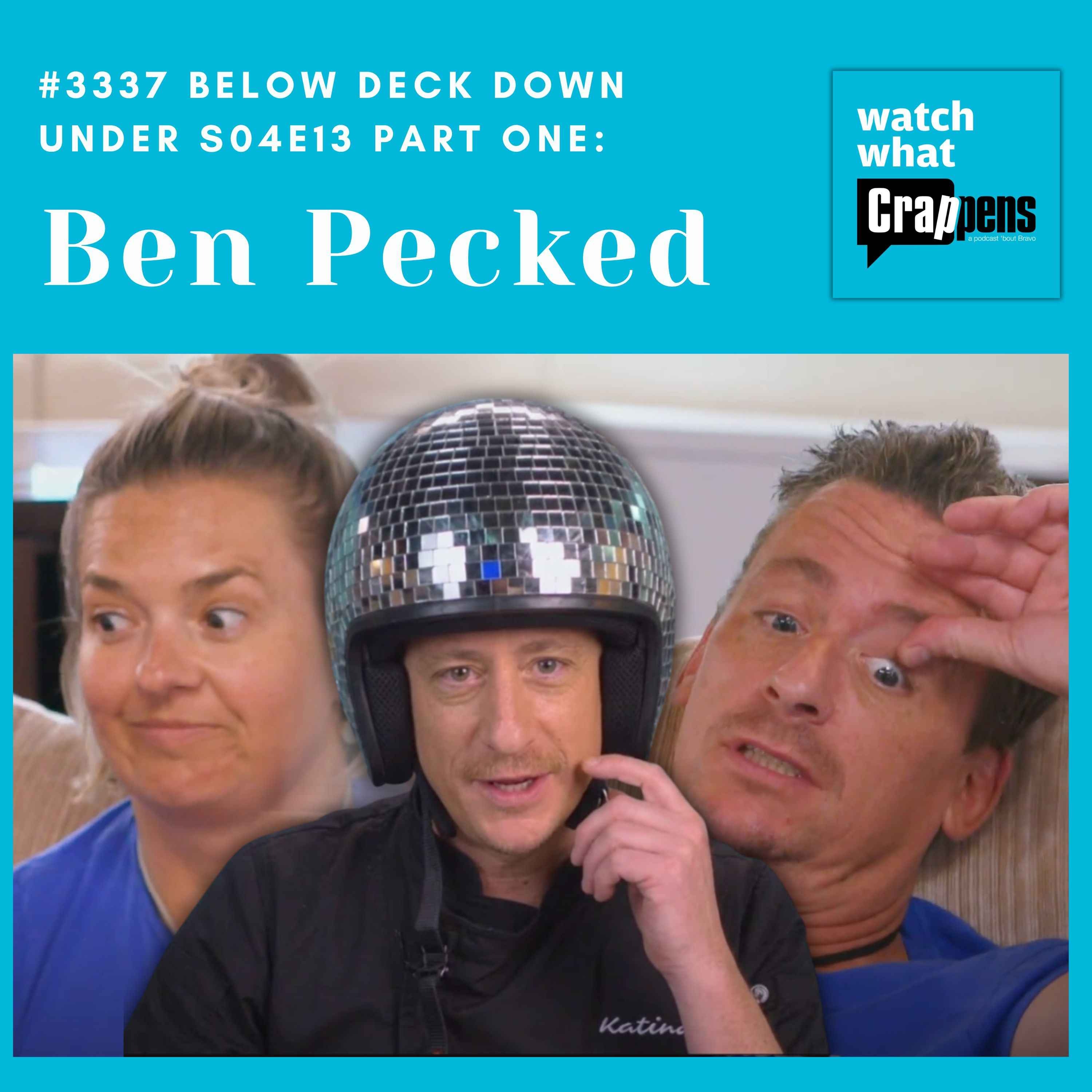 #3337 Below Deck Down Under S04E13 Part One: Ben Pecked