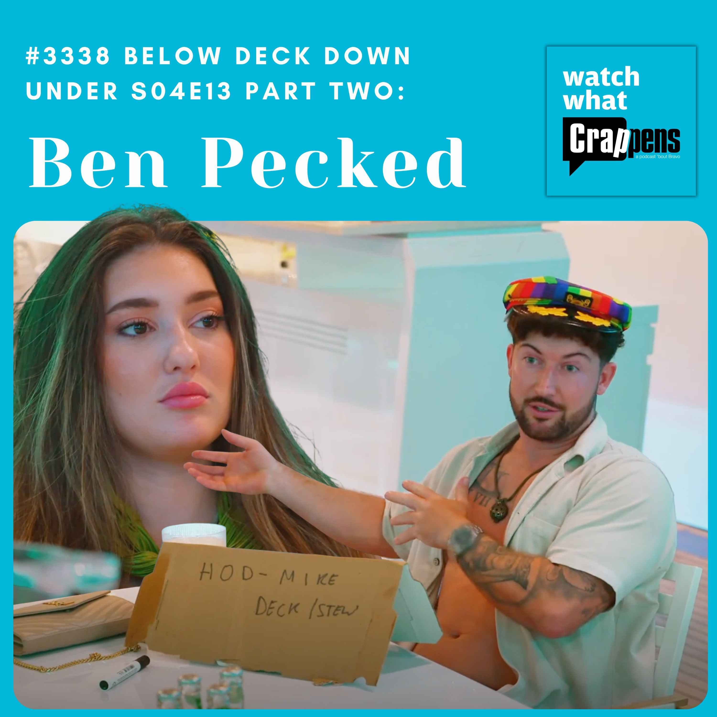 #3338 Below Deck Down Under S04E13 Part Two: Ben Pecked