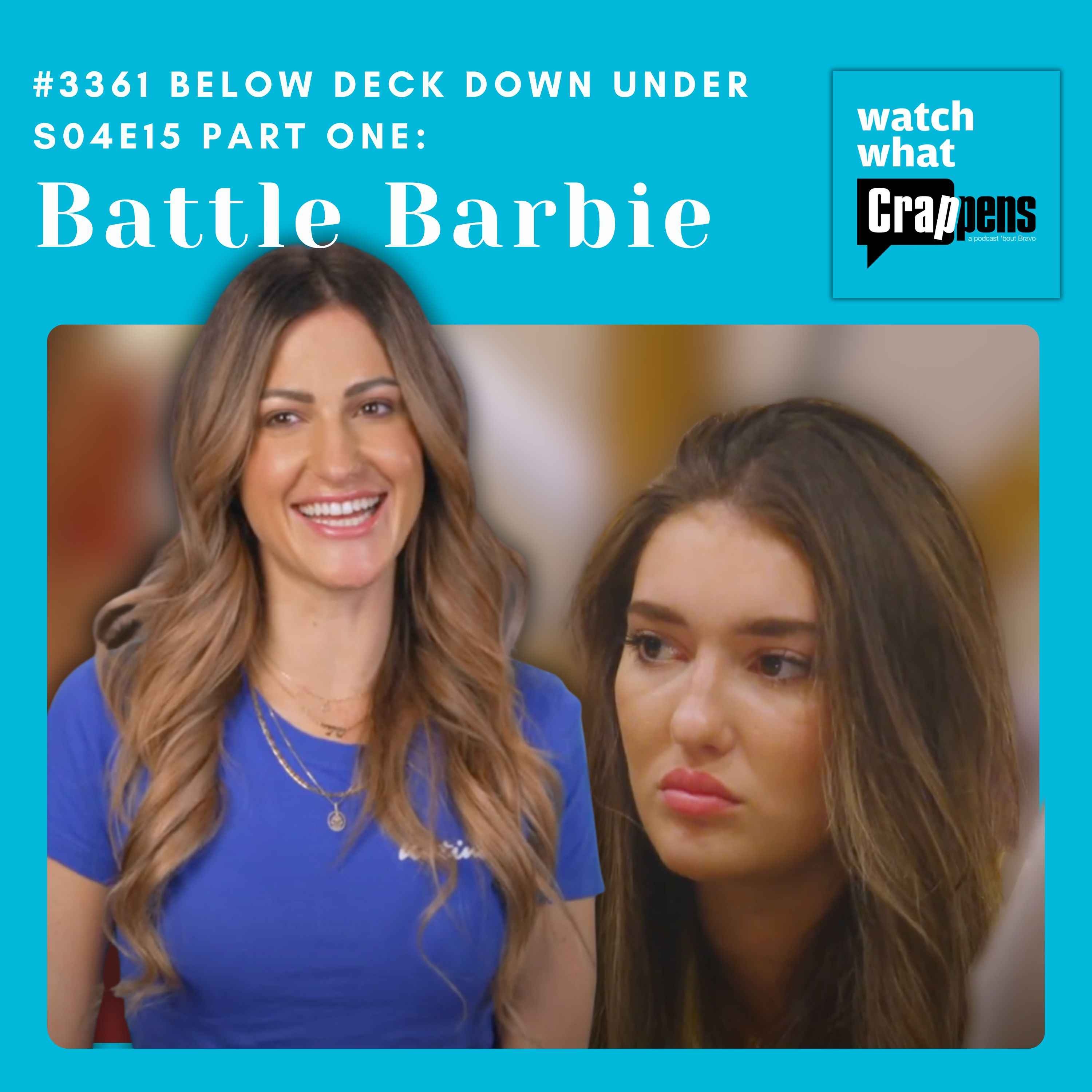 #3361 Below Deck Down Under S04E15 Part One: Battle Barbie