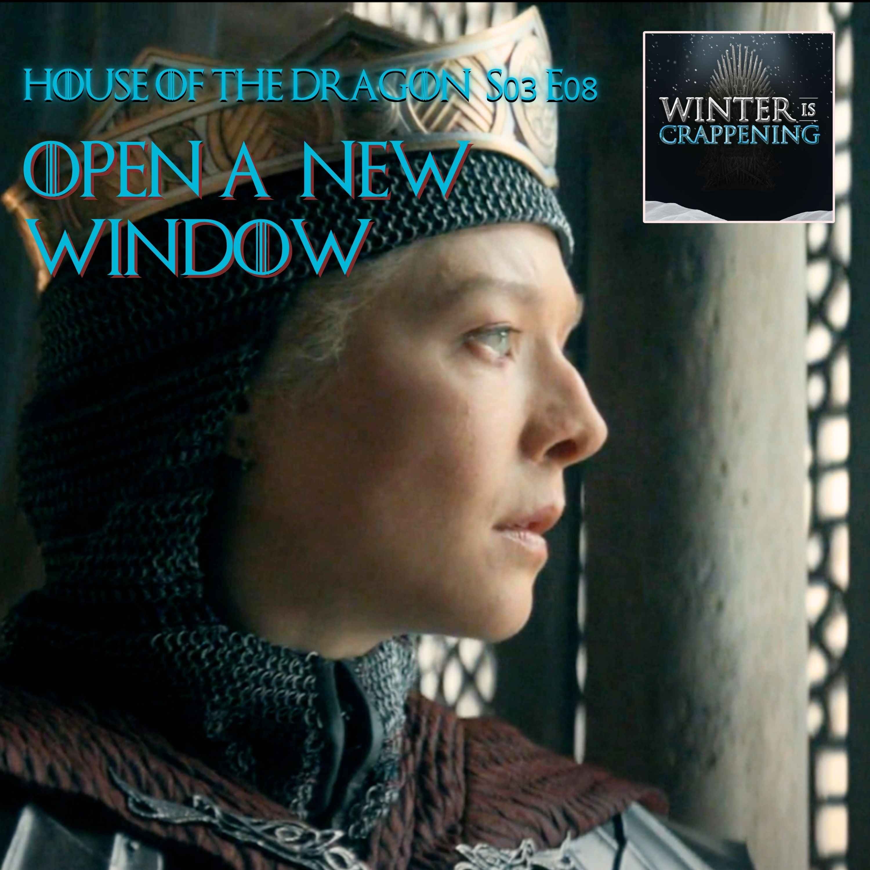 #3495 House of the Dragon S03E08: Open a New Window artwork