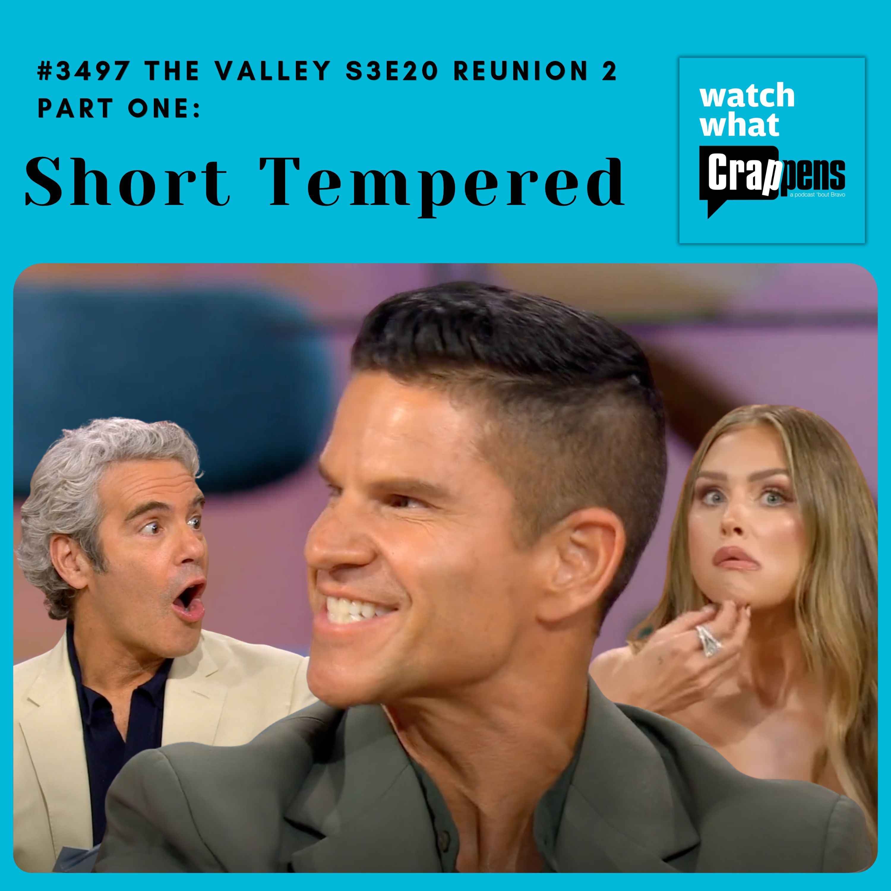 #3497 The Valley S3E20 Part One: Short Tempered