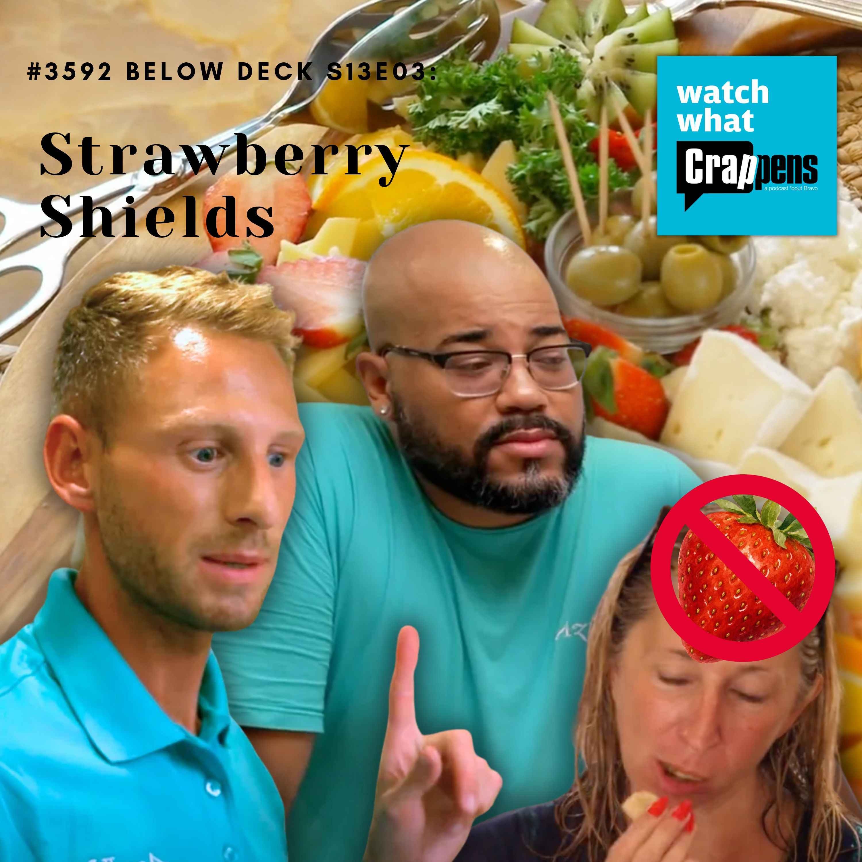 #3592  Below Deck S13E03: Strawberry Shields episode artwork