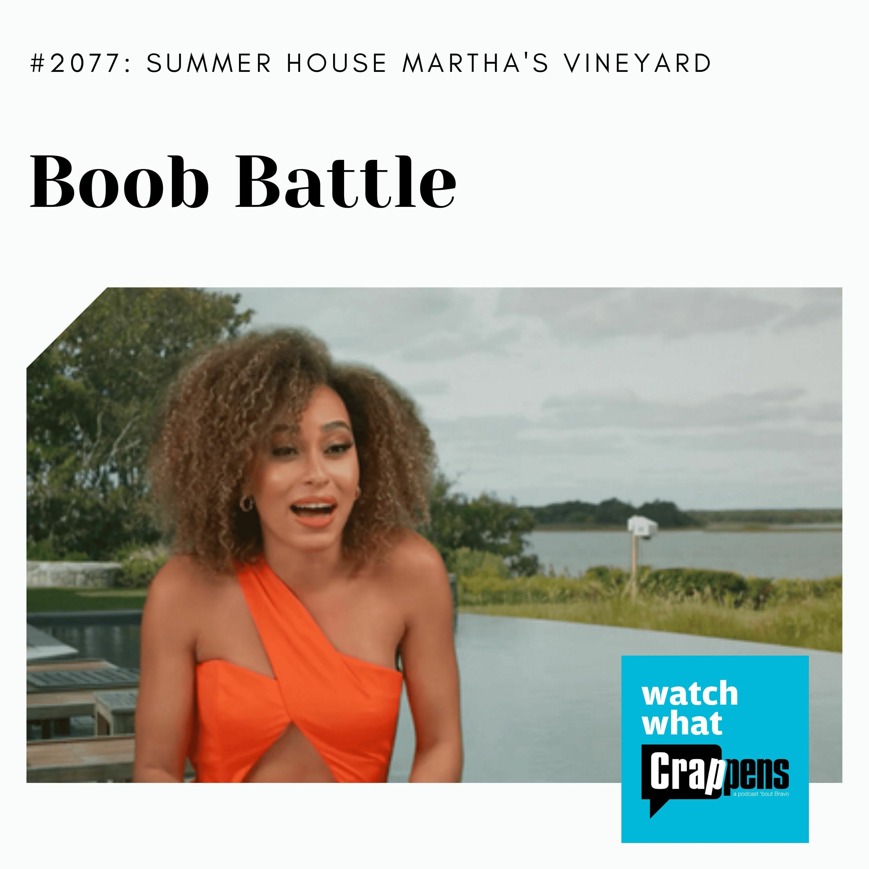 Summer House MV: Boob Battle