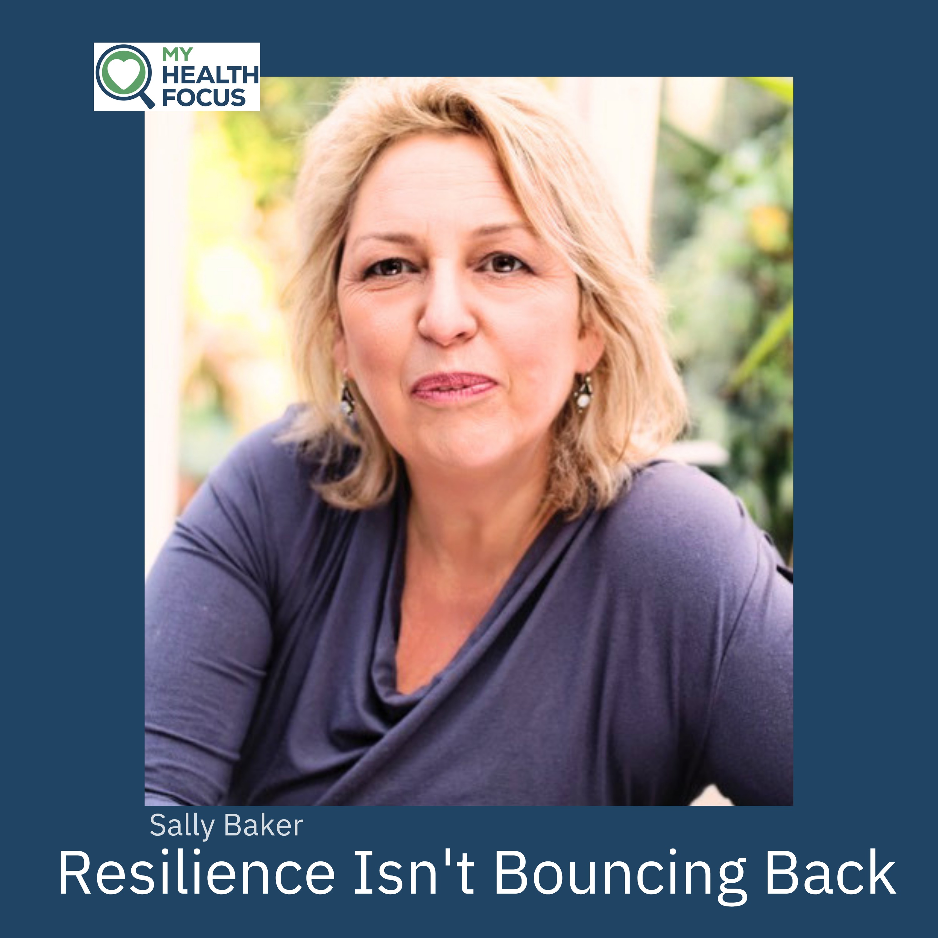 The Getting of Resilience: Sally Baker on Health Anxiety episode artwork