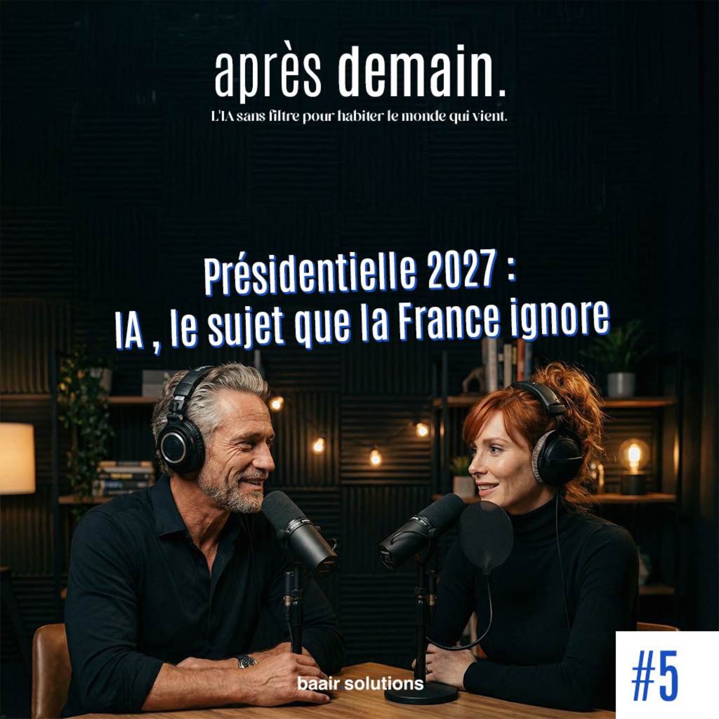 Présidentielles 2027 et IA episode artwork