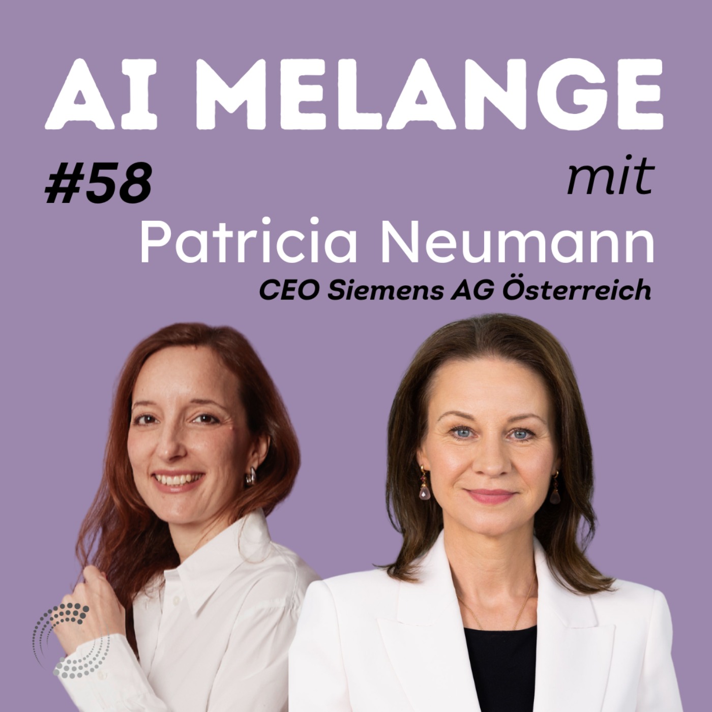 AI Melange - Folge 58 - Patricia Neumann, CEO Siemens AG Österreich