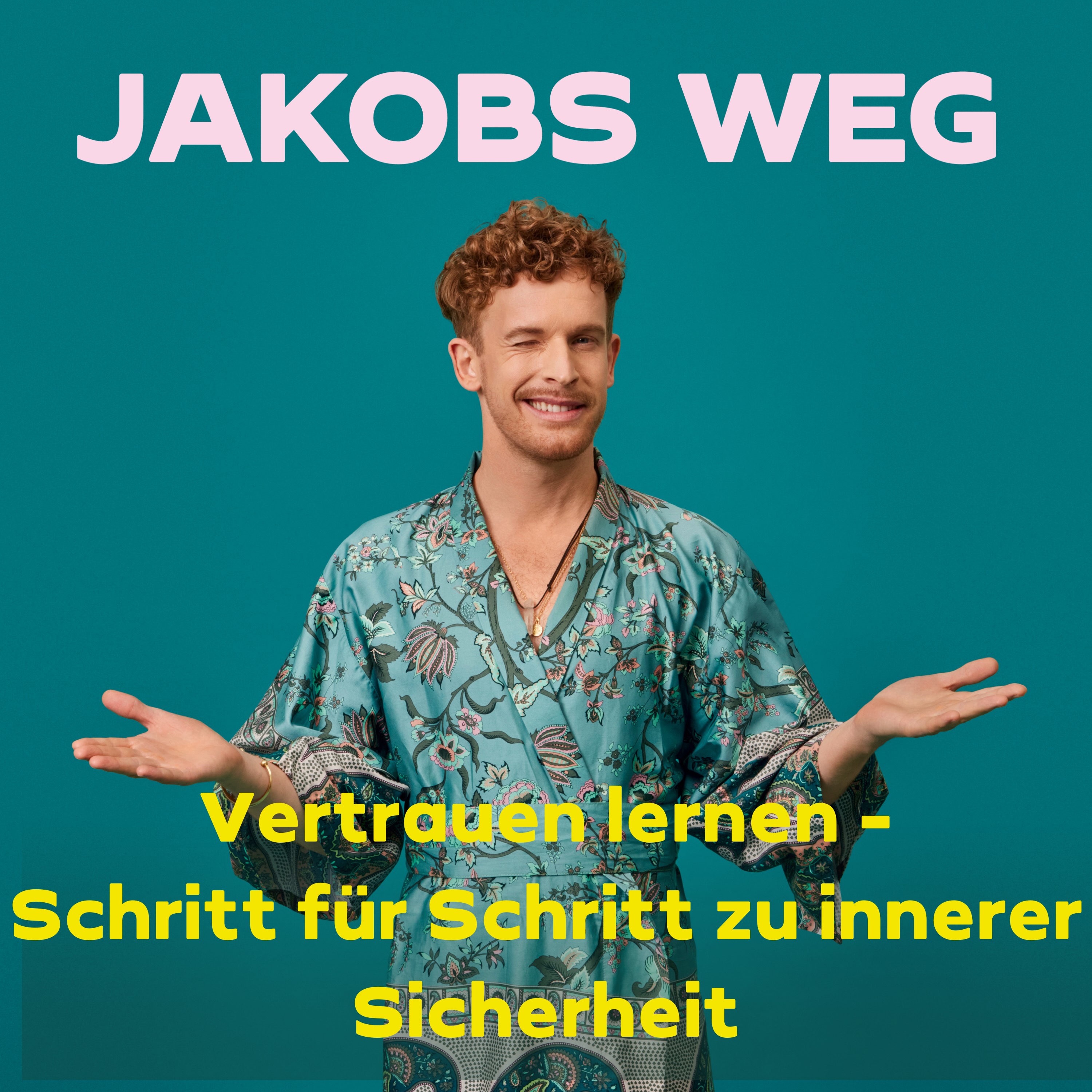 Vertrauen lernen - Schritt für Schritt zu innerer Sicherheit