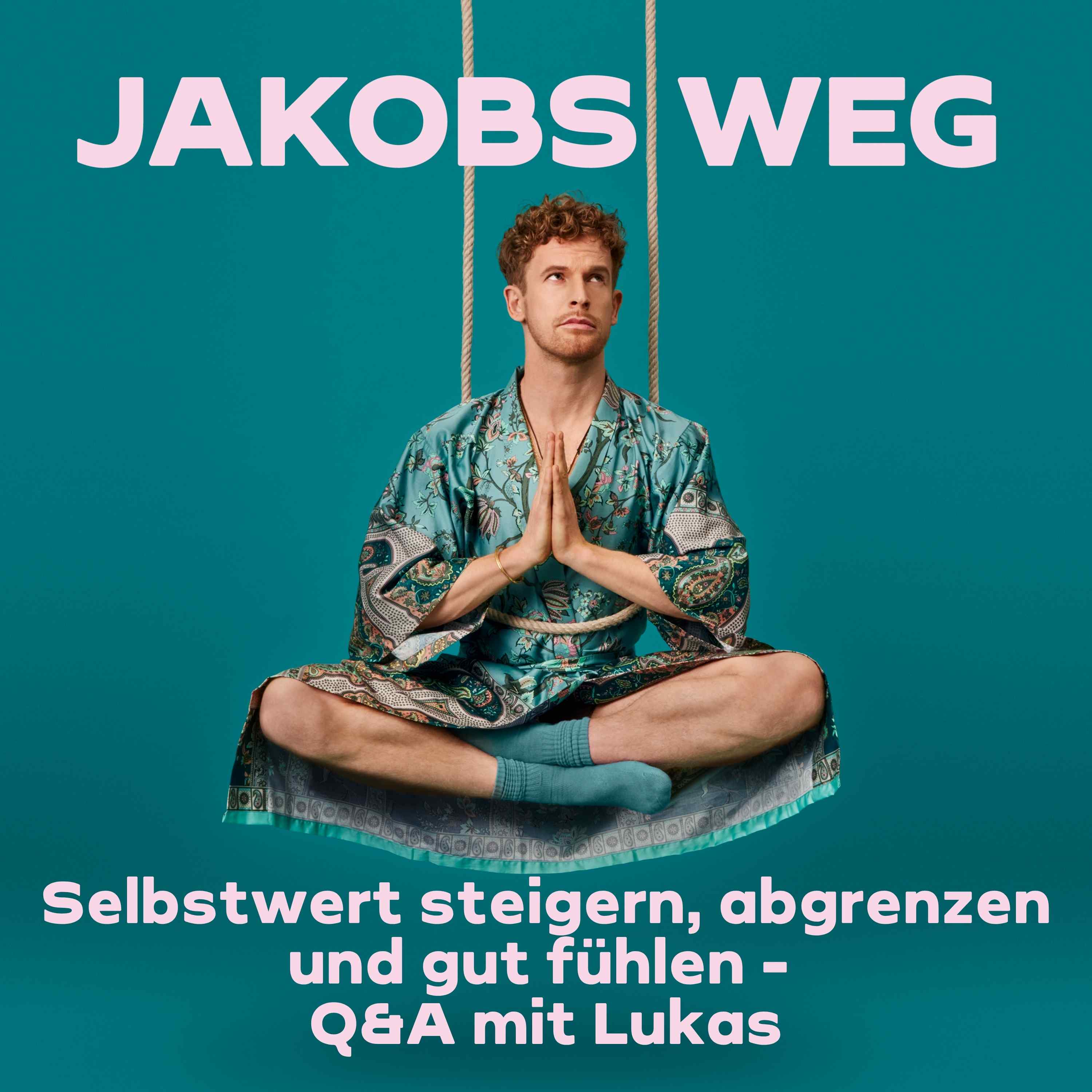 Selbstwert steigern, Abgrenzen und gut fühlen - Q&A mit Lukas
