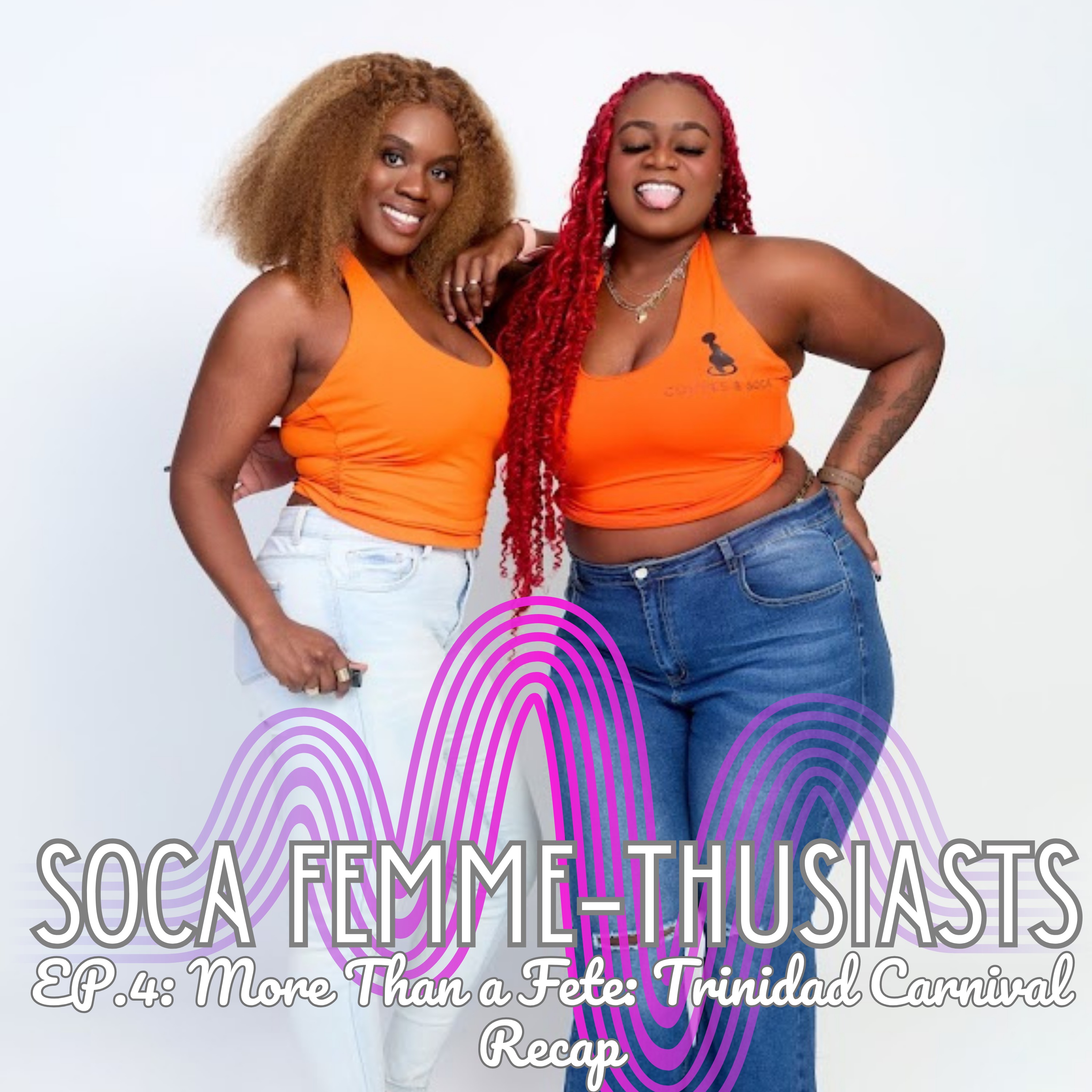 EP. 4: More Than a Fete: Trinidad Carnival Recap episode artwork