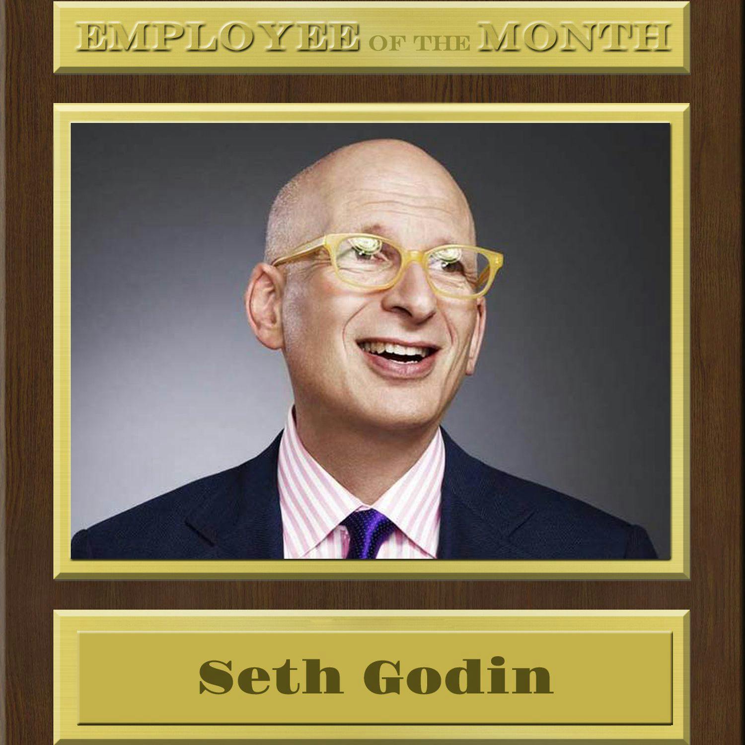 SETH GODIN on Employee of the Month episode artwork