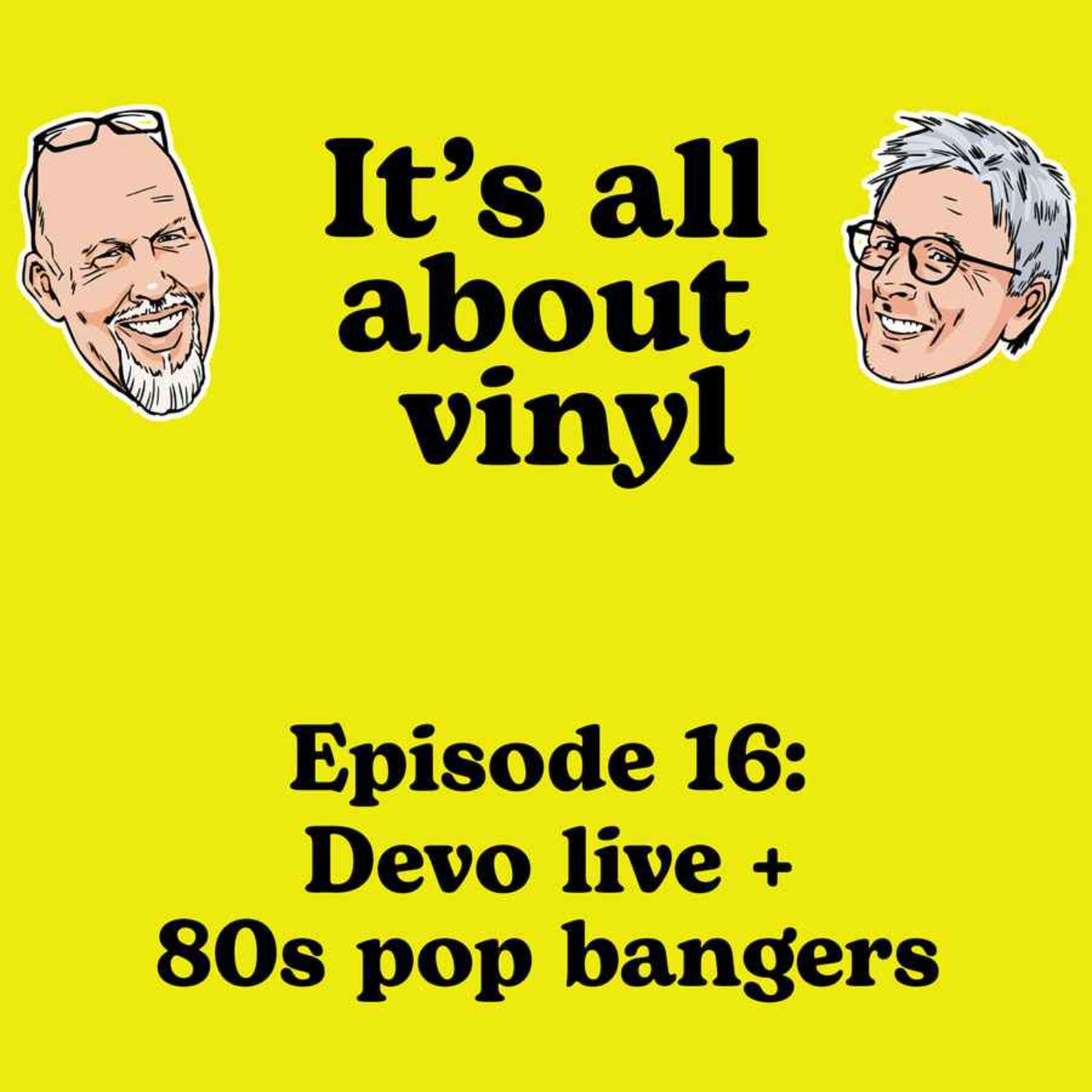 EP16: Devo live in 75 and 2026, the B52s, Madonna and 80s pop bangers episode artwork