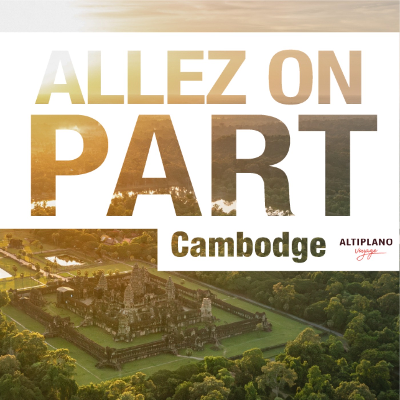 Au Cambodge… Angkor j’adore !