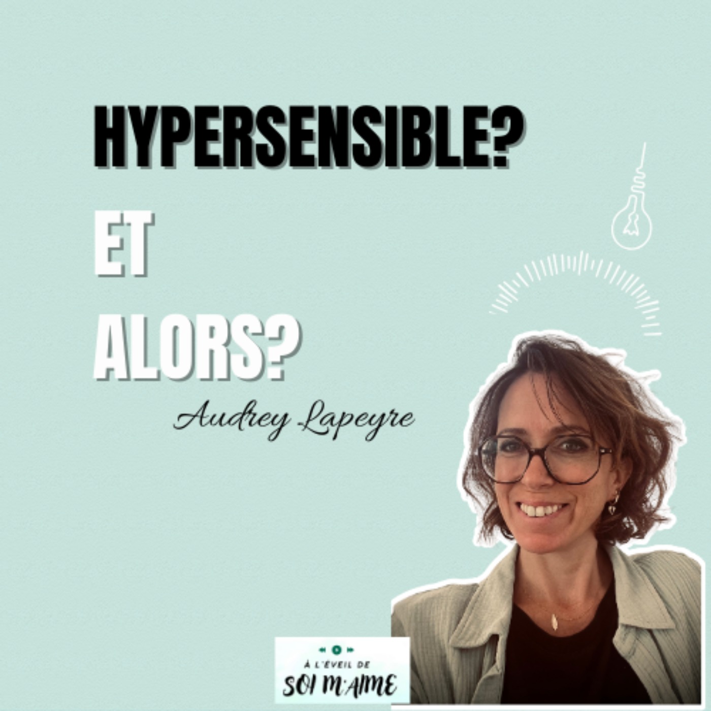 Hypersensible et alors?
