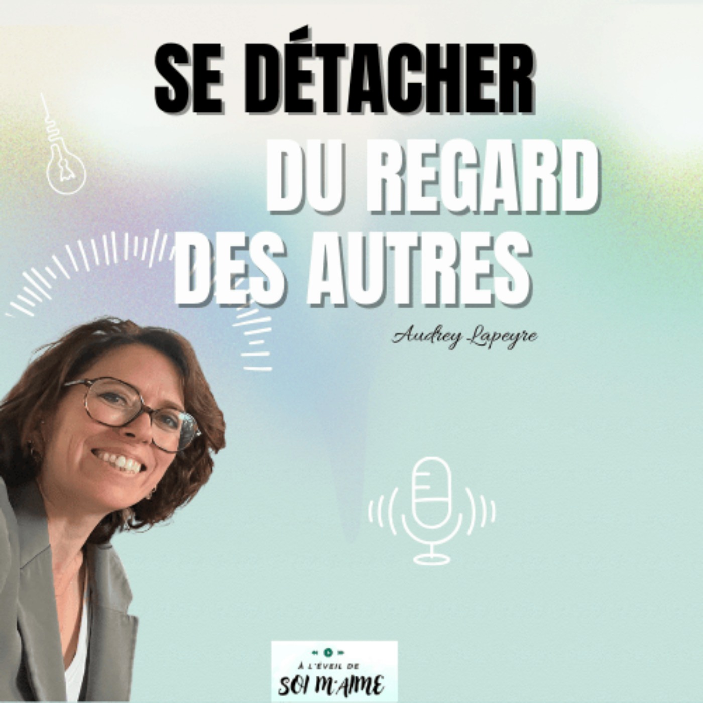 Se libérer du regard des autres