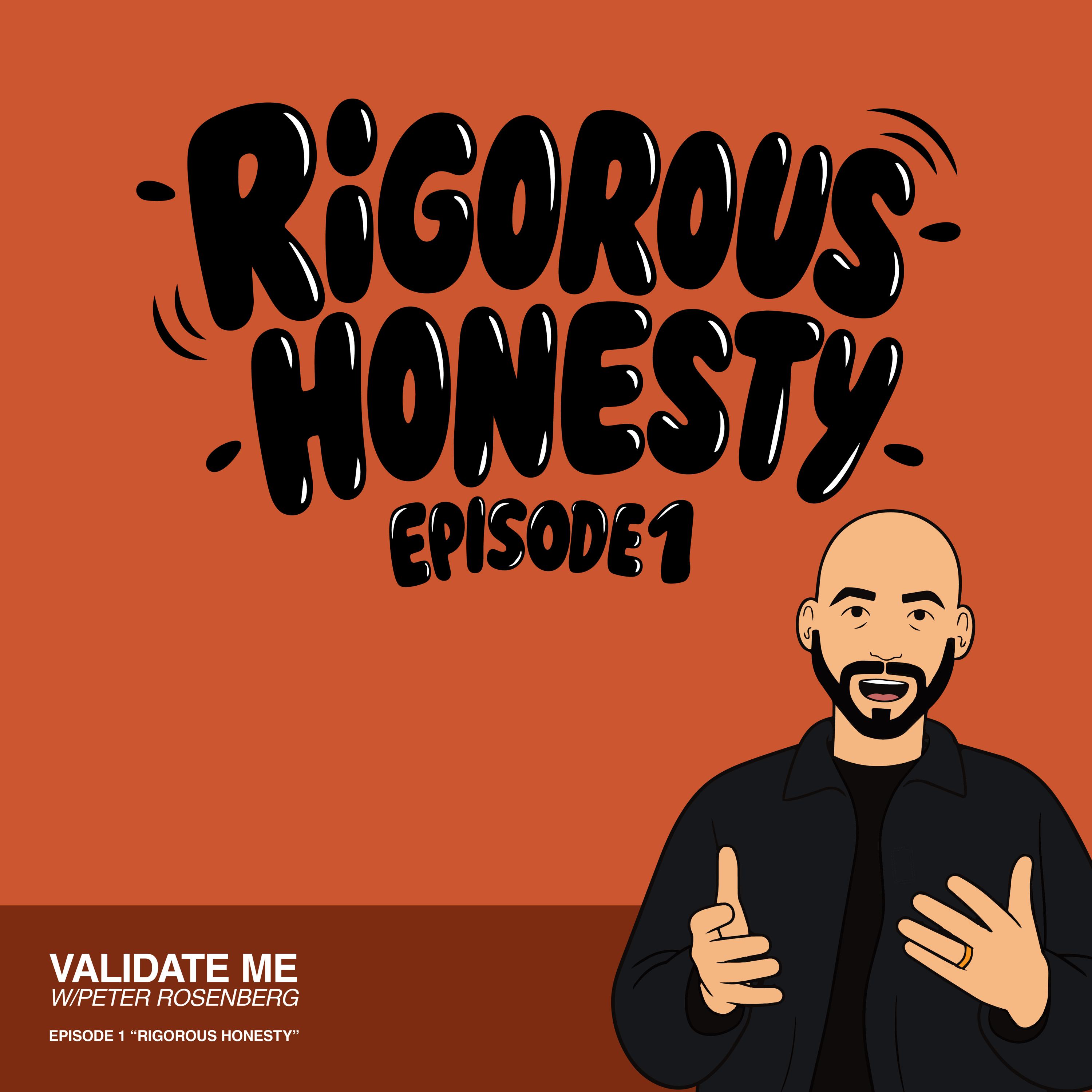 Episode 1 : Rigorous Honesty episode artwork