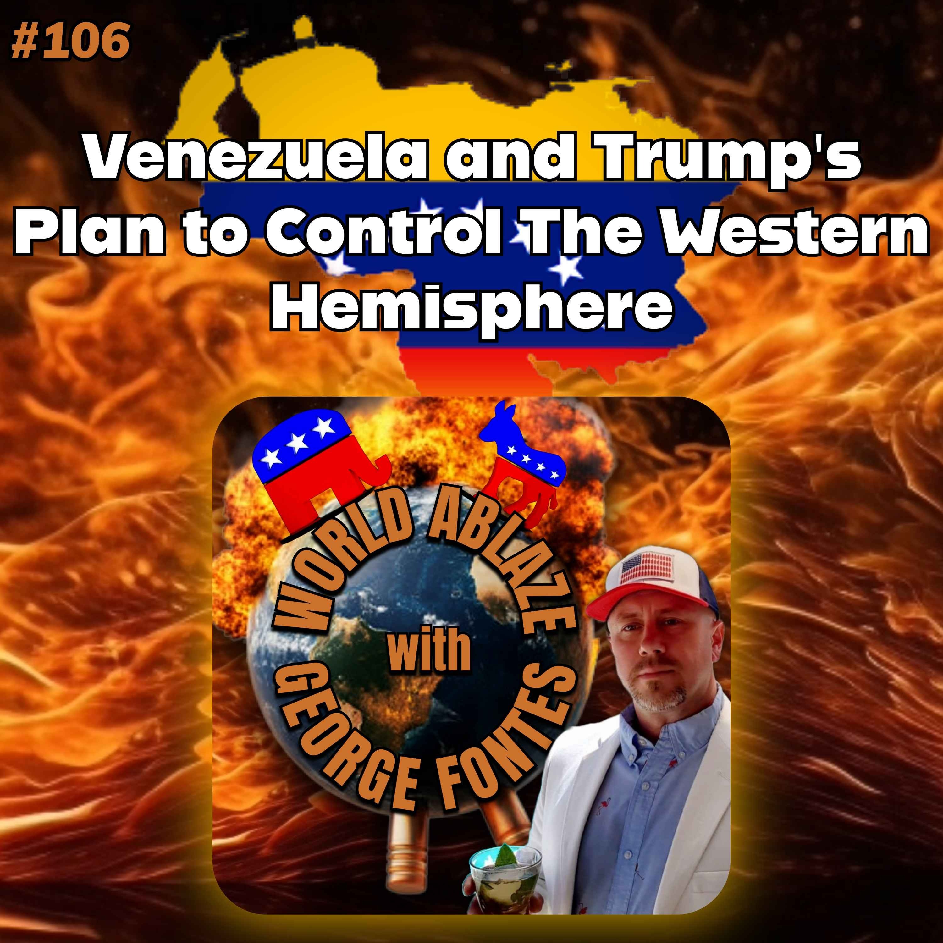 Venezuela and Trump's Plan to Control The Western Hemisphere