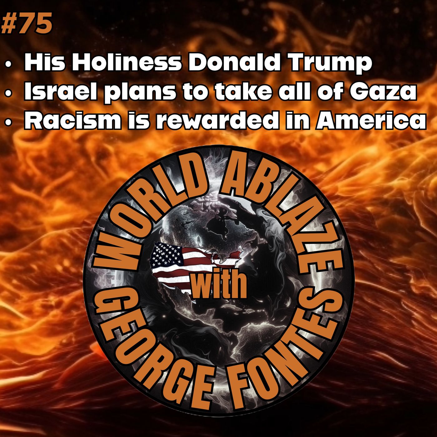 His Holiness Donald Trump, Israel plans to take all of Gaza, and Racism is rewarded in America