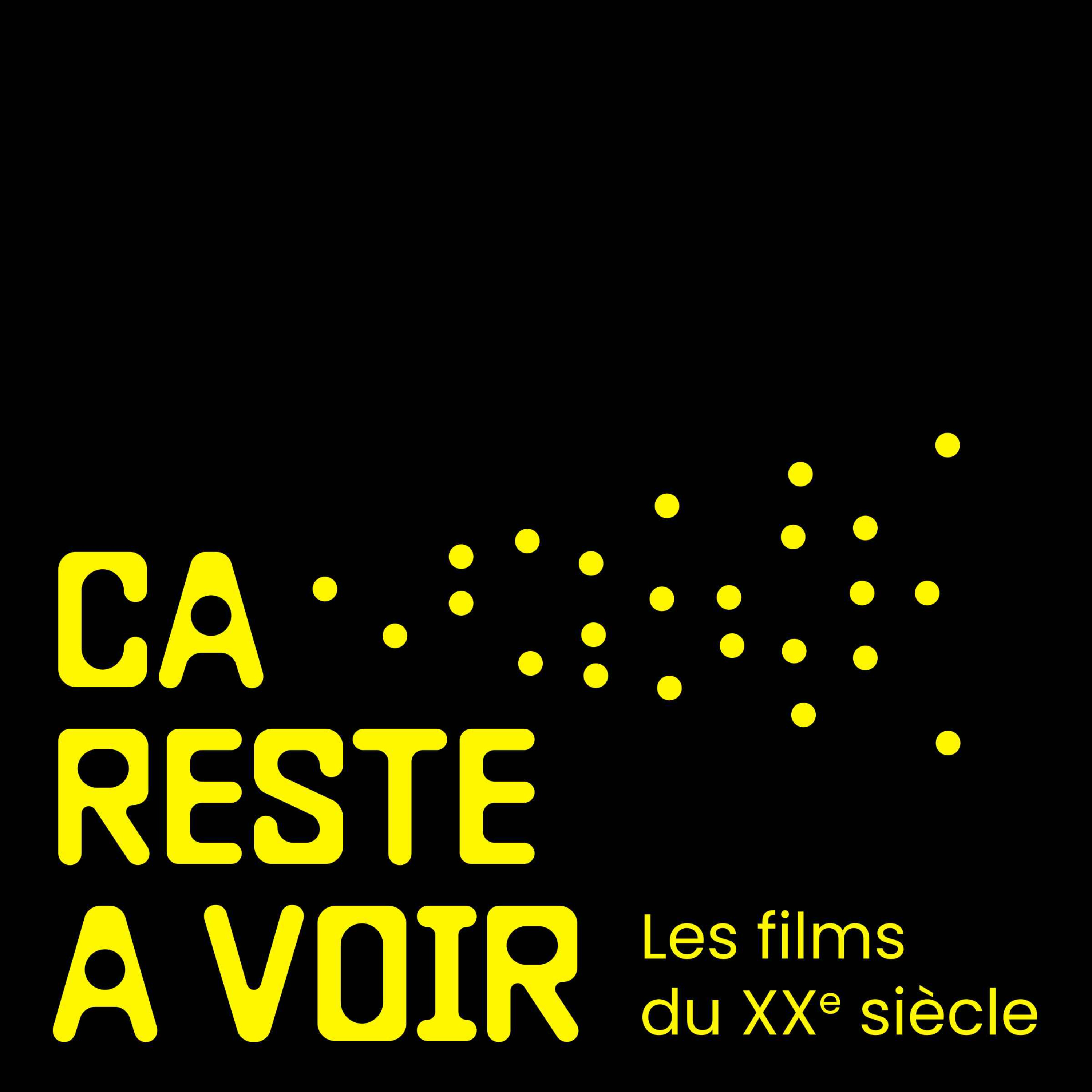 Ça reste à voir - Les films du XXe siècle
